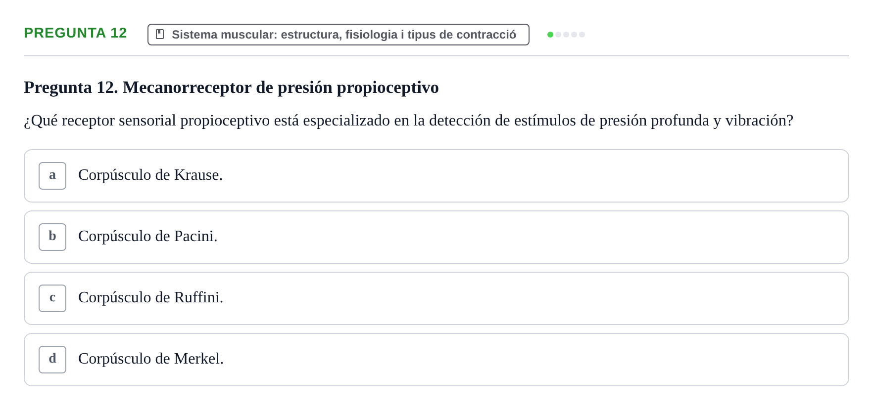Enunciado: Pregunta 12 · Fonaments de Fisioteràpia UAB Examen Fundamentos de Fisioterapia