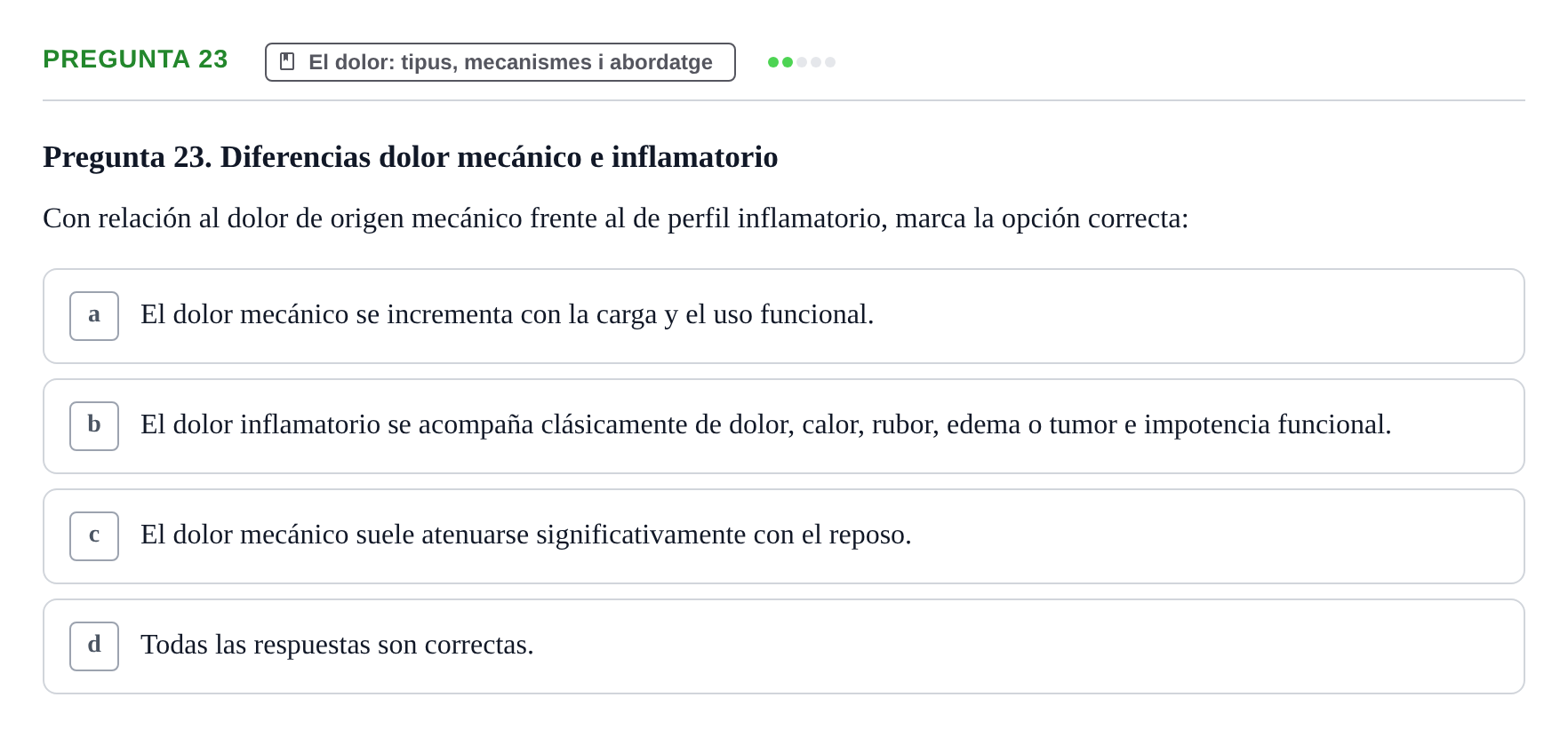 Enunciado: Pregunta 23 · Fonaments de Fisioteràpia UAB Examen Fundamentos de Fisioterapia