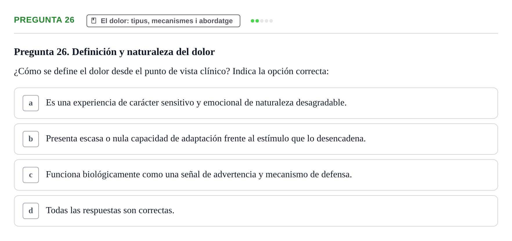 Enunciado: Pregunta 26 · Fonaments de Fisioteràpia UAB Examen Fundamentos de Fisioterapia