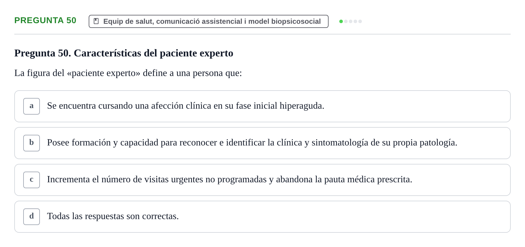Enunciado: Pregunta 50 · Fonaments de Fisioteràpia UAB Examen Fundamentos de Fisioterapia