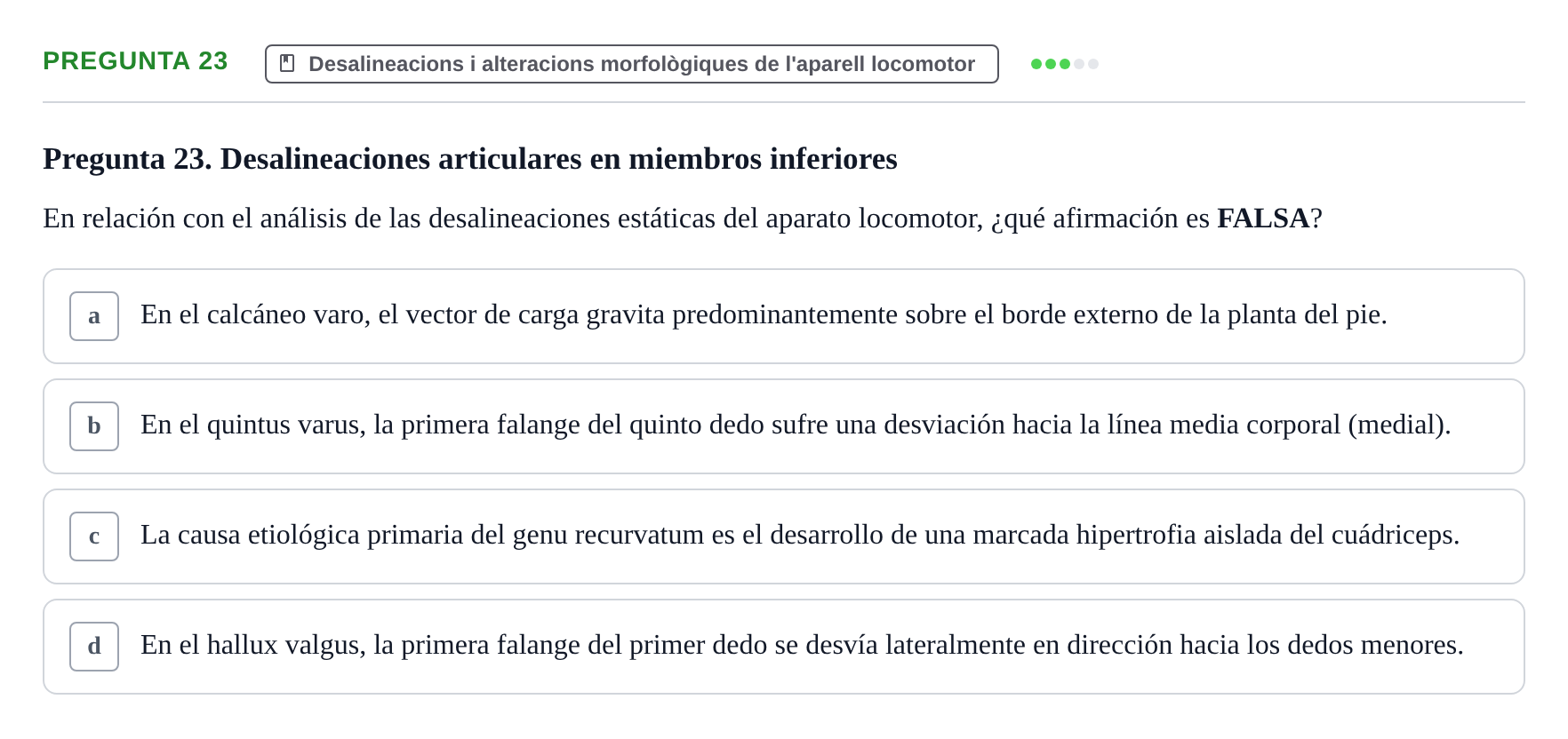 Enunciado: Pregunta 23 · Fonaments de Fisioteràpia UAB Examen de Fundamentos de Fisioterapia