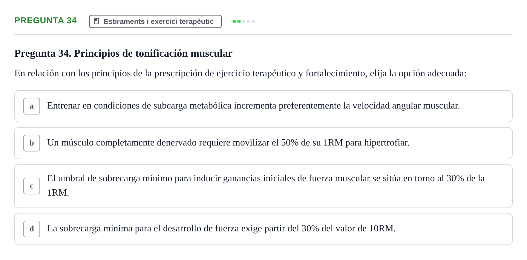 Enunciado: Pregunta 34 · Fonaments de Fisioteràpia UAB Examen de Fundamentos de Fisioterapia