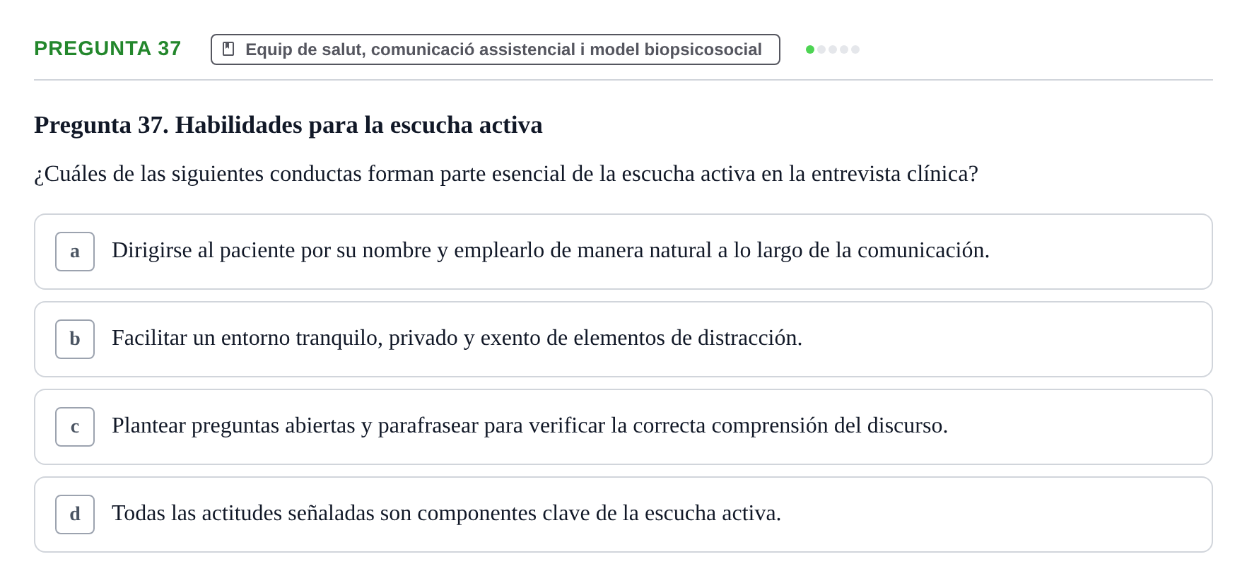 Enunciado: Pregunta 37 · Fonaments de Fisioteràpia UAB Examen de Fundamentos de Fisioterapia