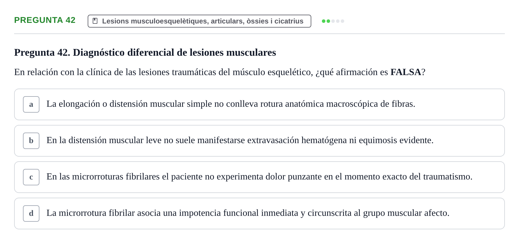 Enunciado: Pregunta 42 · Fonaments de Fisioteràpia UAB Examen de Fundamentos de Fisioterapia