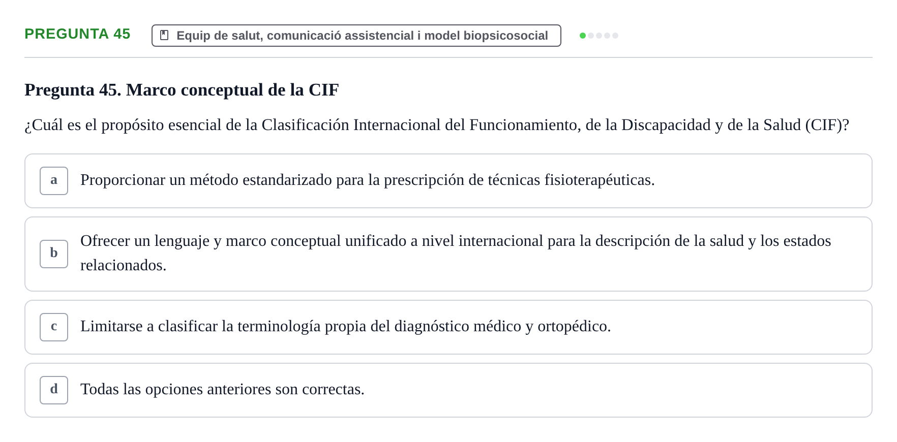 Enunciado: Pregunta 45 · Fonaments de Fisioteràpia UAB Examen de Fundamentos de Fisioterapia