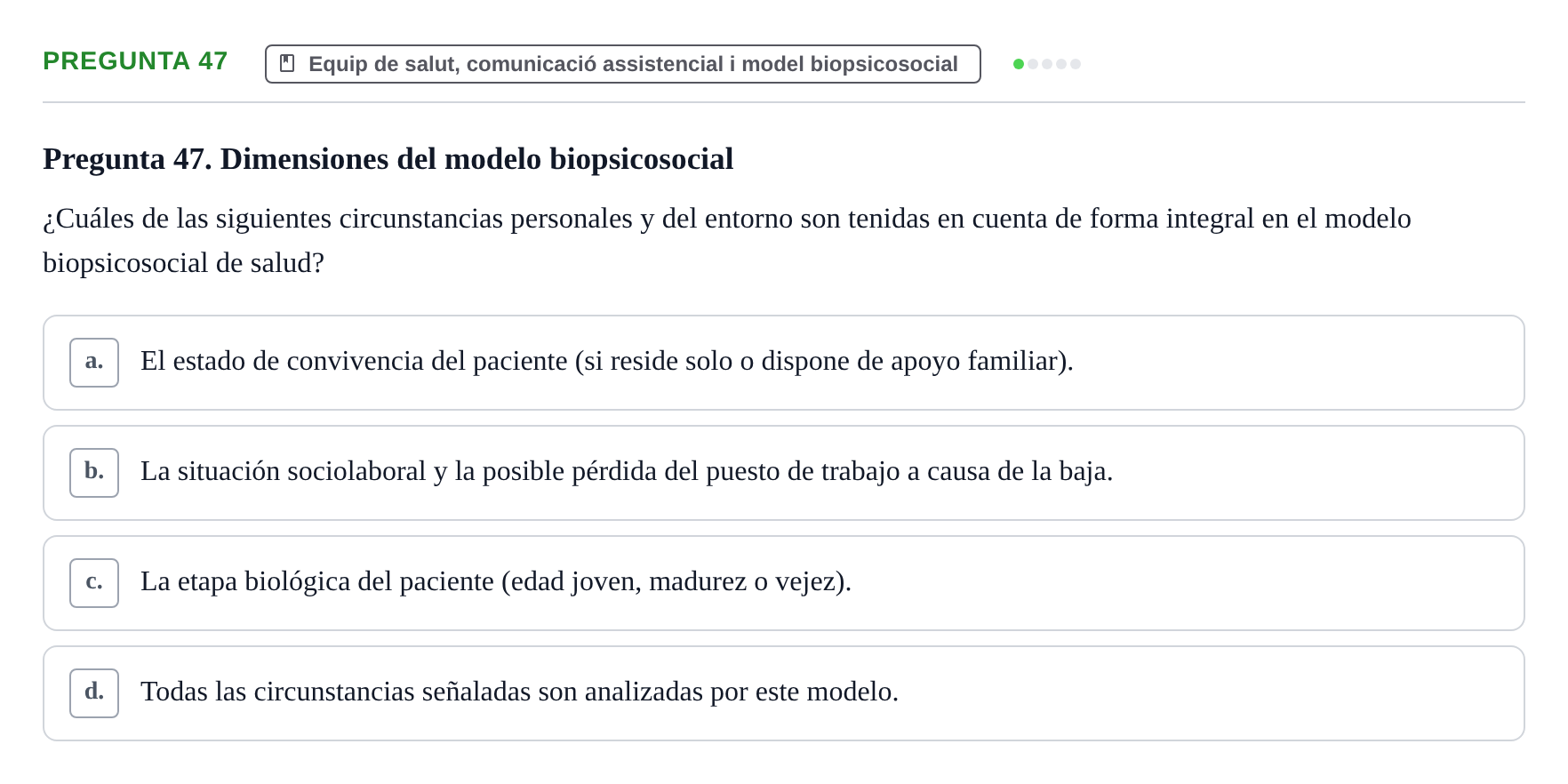 Enunciado: Pregunta 47 · Fonaments de Fisioteràpia UAB Examen de Fundamentos de Fisioterapia