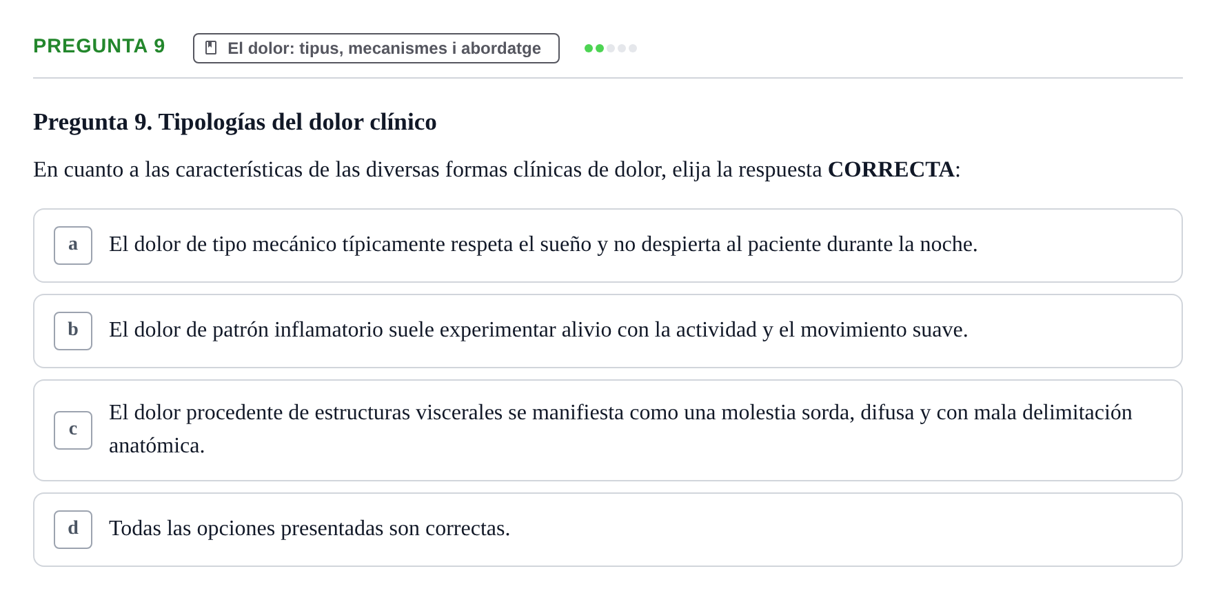 Enunciado: Pregunta 9 · Fonaments de Fisioteràpia UAB Examen de Fundamentos de Fisioterapia