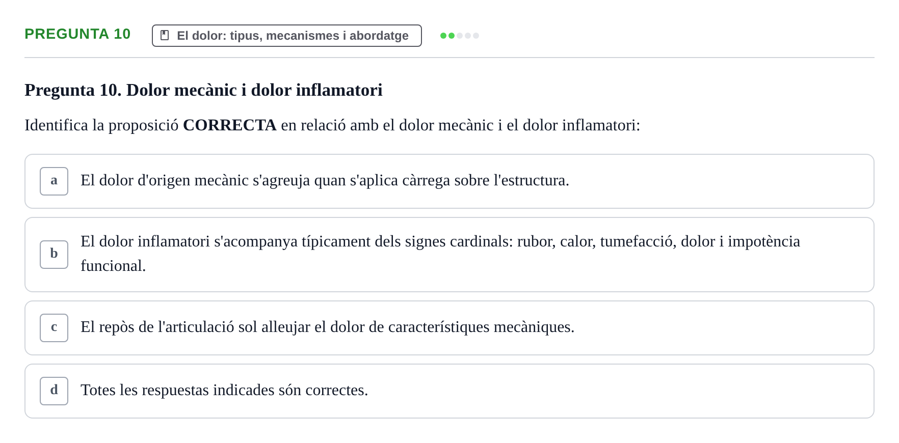 Enunciado: Pregunta 10 · Fonaments de Fisioteràpia UAB 2021
