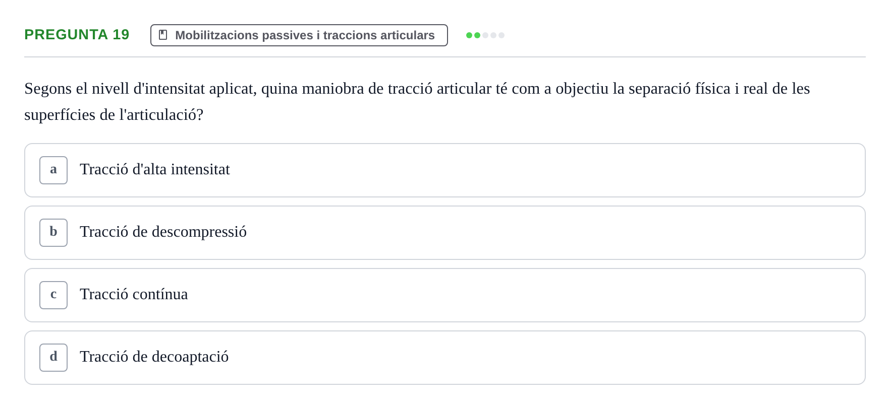 Enunciado: Pregunta 19 · Fonaments de Fisioteràpia UAB 2021