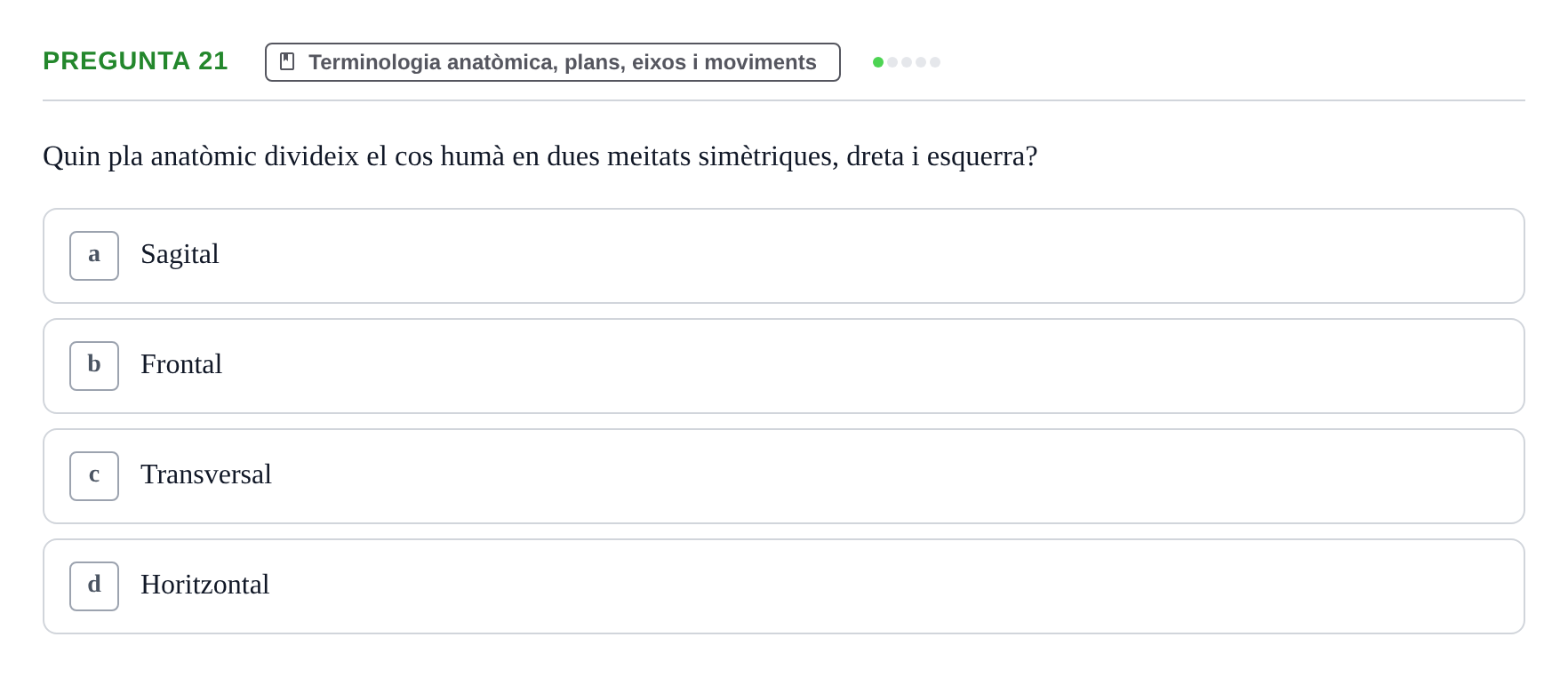 Enunciado: Pregunta 21 · Fonaments de Fisioteràpia UAB 2021