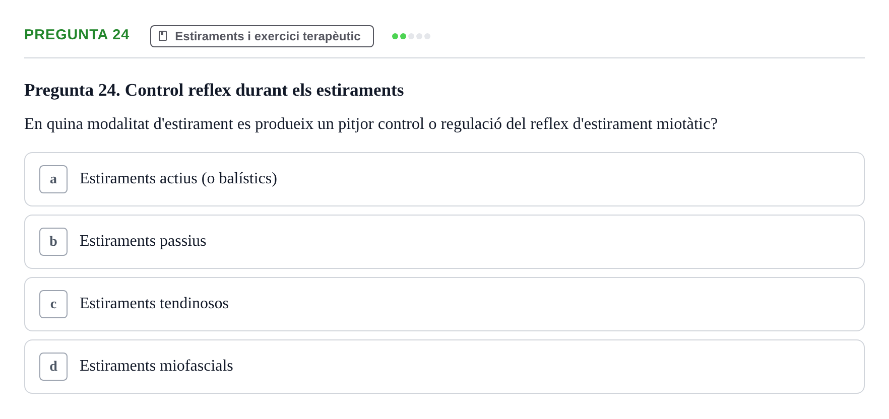 Enunciado: Pregunta 24 · Fonaments de Fisioteràpia UAB 2021