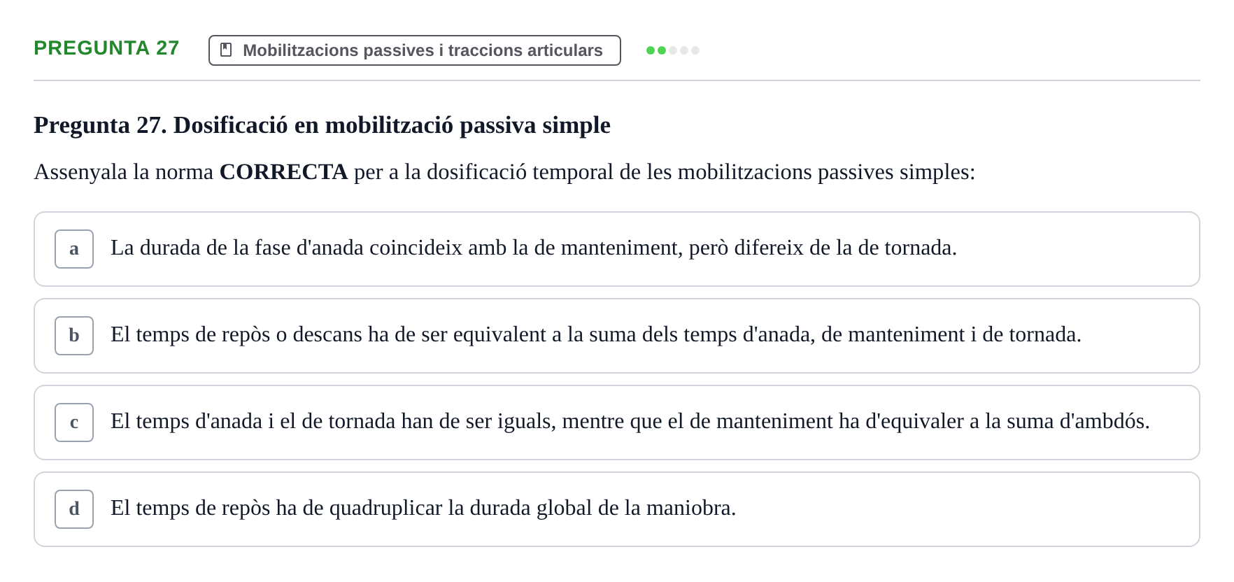 Enunciado: Pregunta 27 · Fonaments de Fisioteràpia UAB 2021