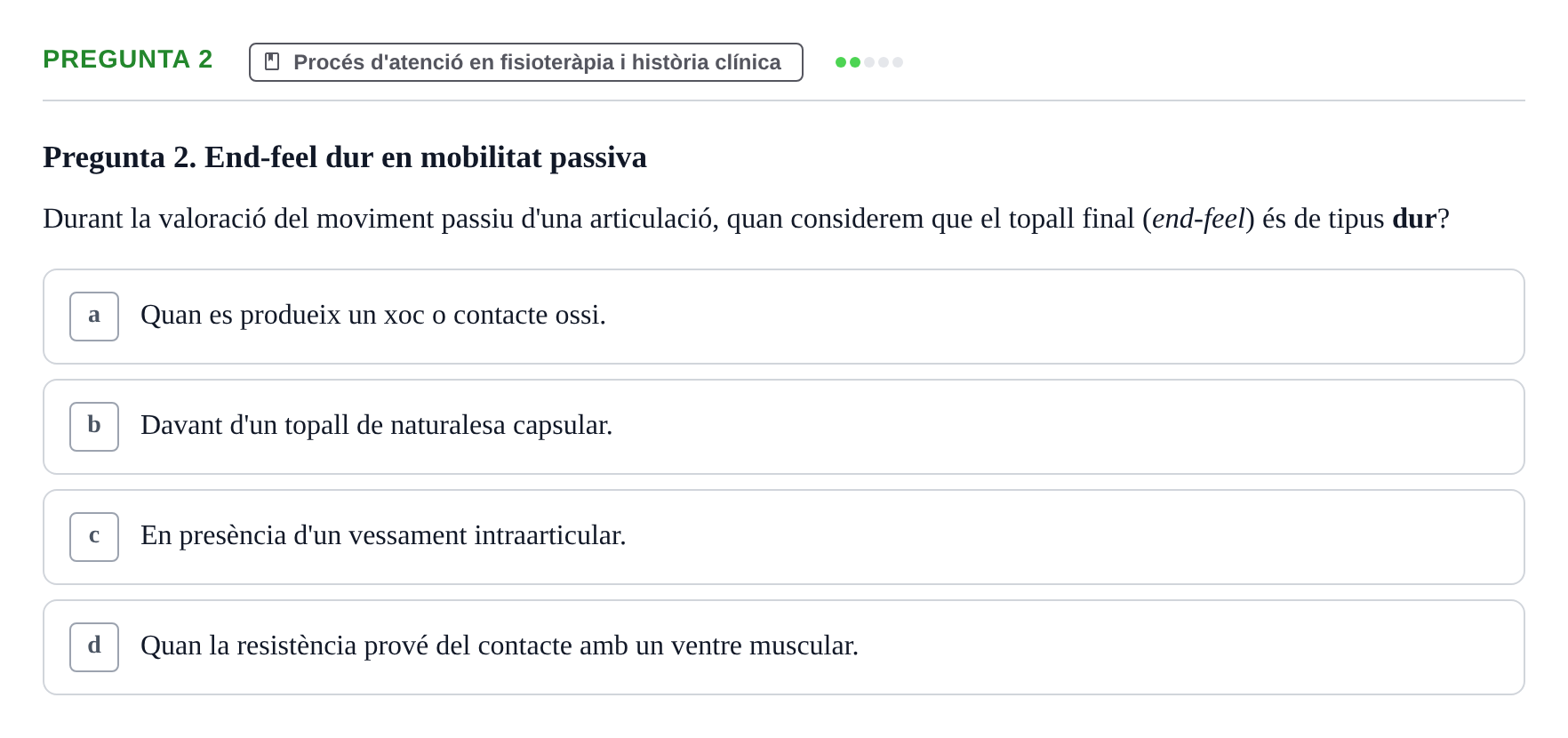 Enunciado: Pregunta 2 · Fonaments de Fisioteràpia UAB 2021