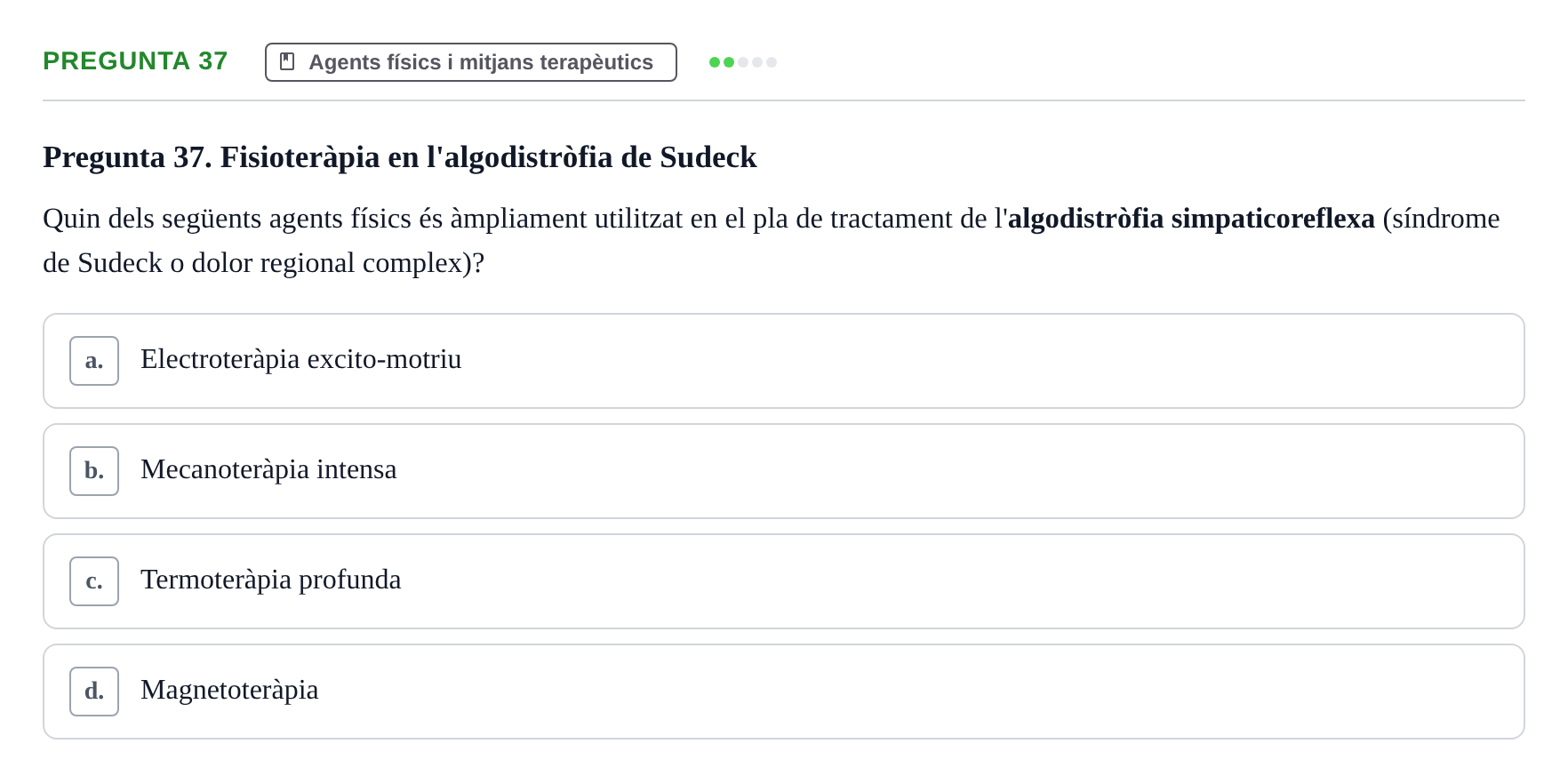 Enunciado: Pregunta 37 · Fonaments de Fisioteràpia UAB 2021