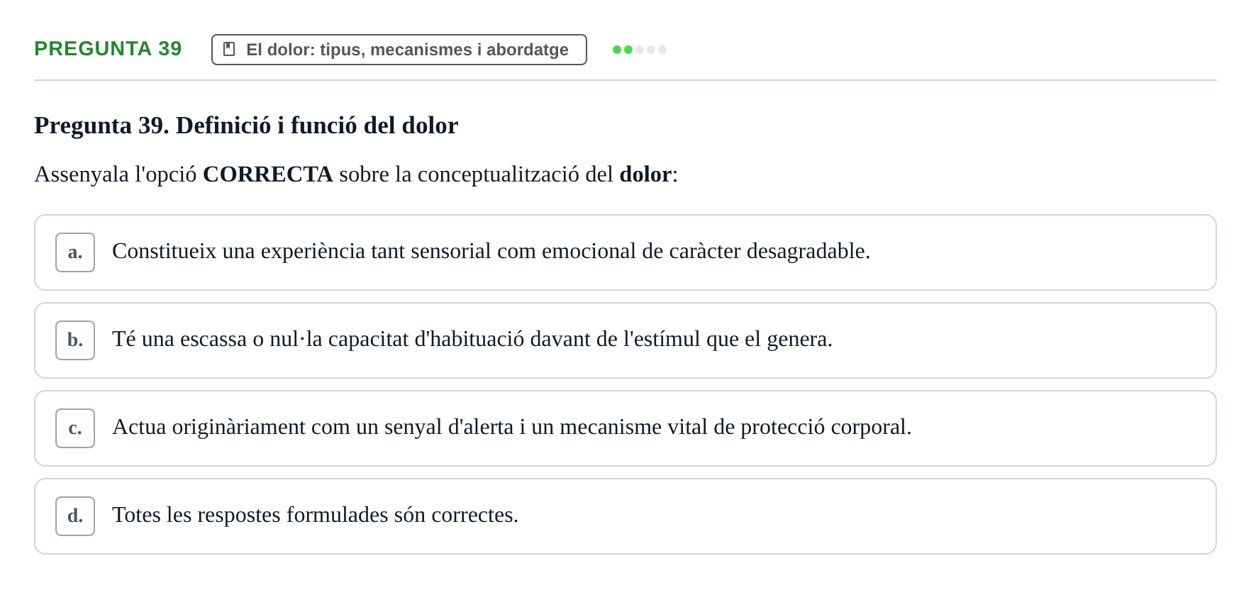 Enunciado: Pregunta 39 · Fonaments de Fisioteràpia UAB 2021