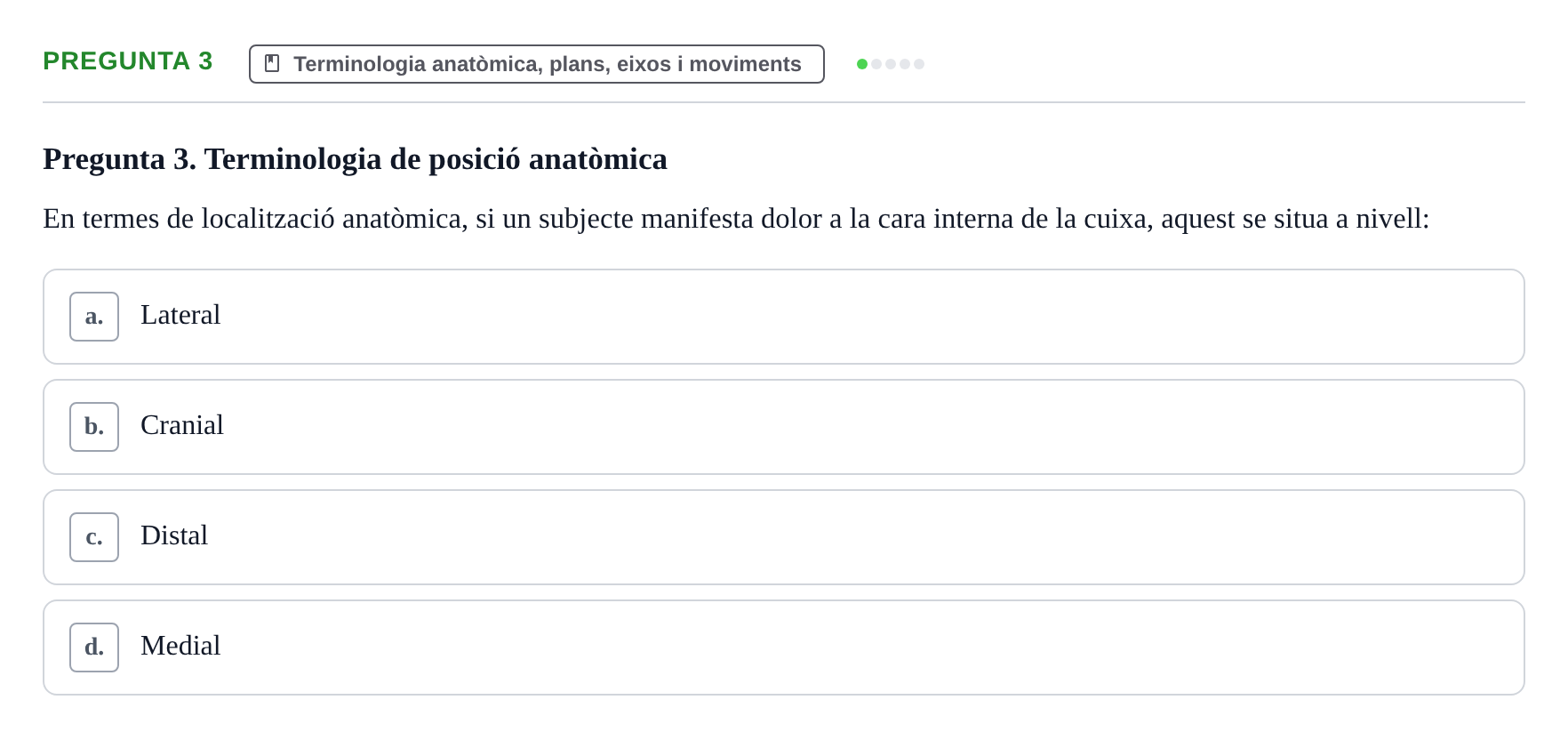 Enunciado: Pregunta 3 · Fonaments de Fisioteràpia UAB 2021