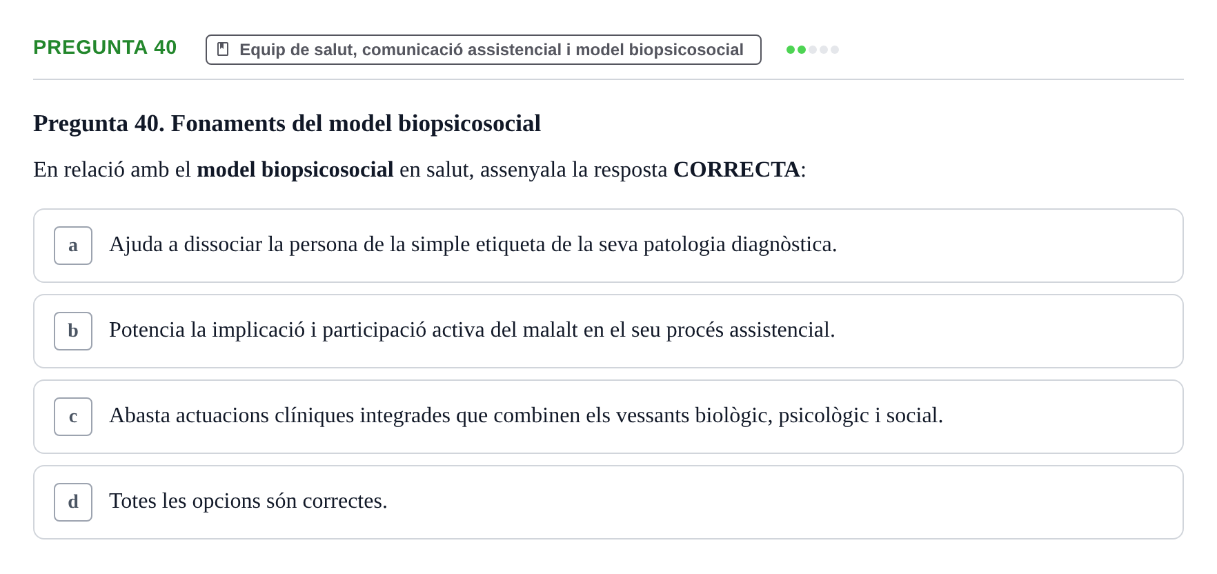 Enunciado: Pregunta 40 · Fonaments de Fisioteràpia UAB 2021