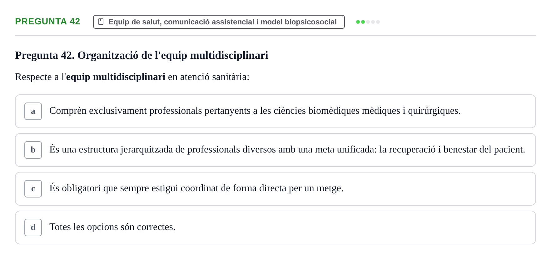 Enunciado: Pregunta 42 · Fonaments de Fisioteràpia UAB 2021