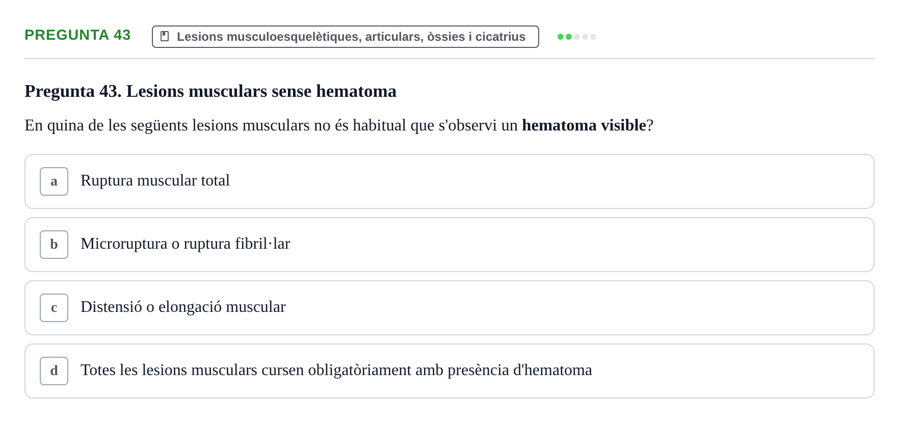 Enunciado: Pregunta 43 · Fonaments de Fisioteràpia UAB 2021