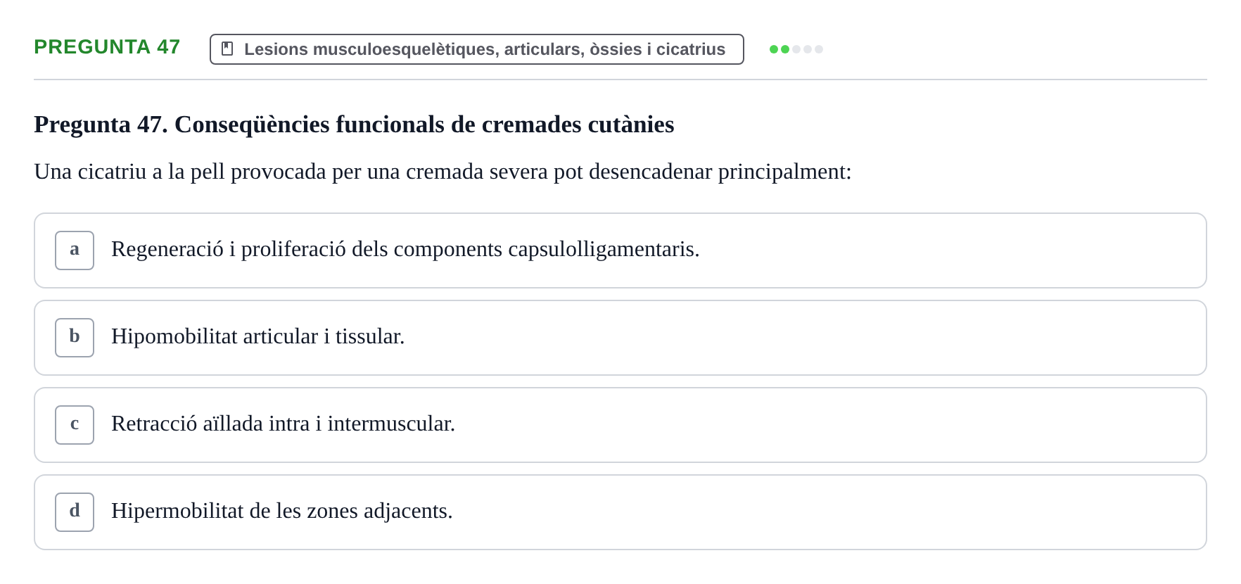 Enunciado: Pregunta 47 · Fonaments de Fisioteràpia UAB 2021