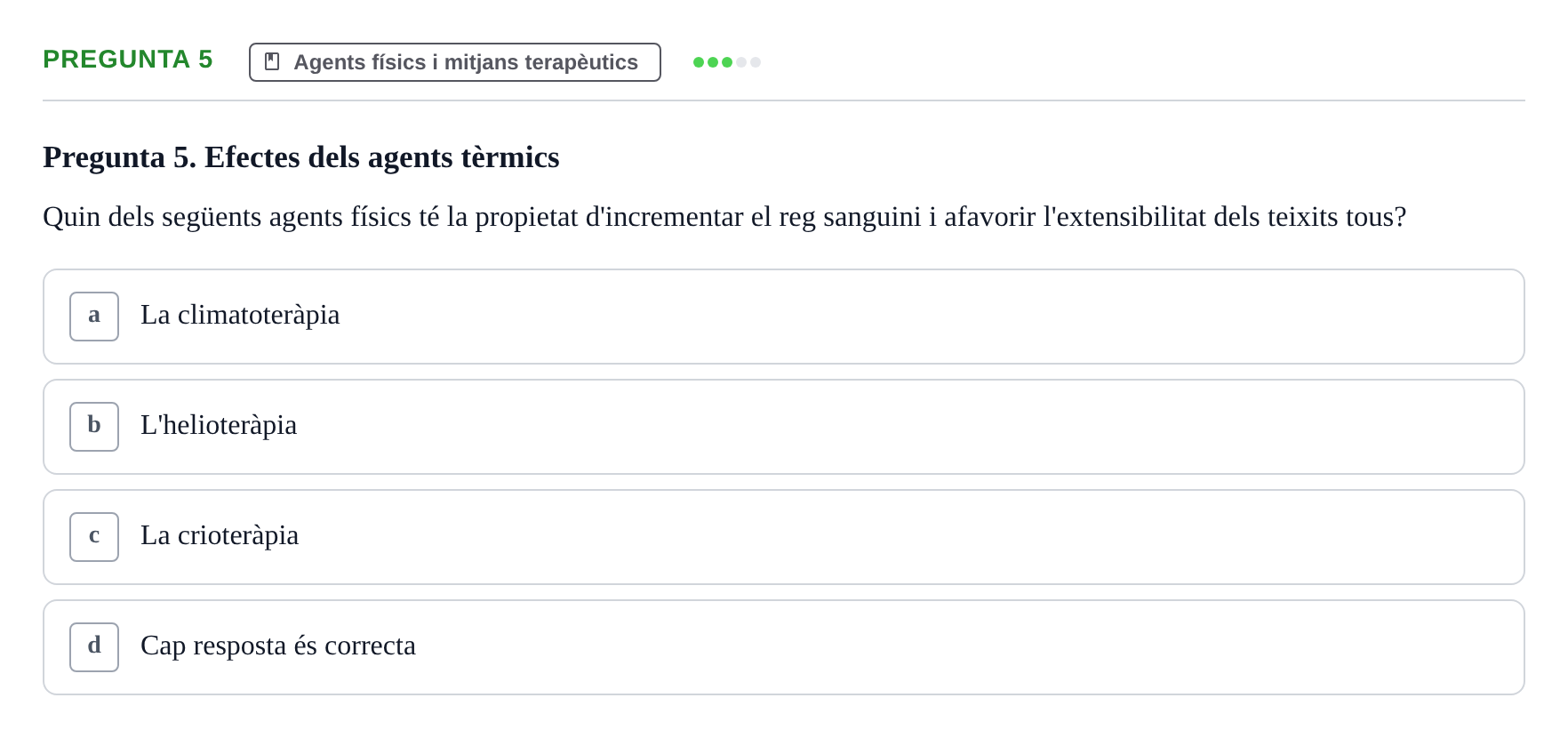 Enunciado: Pregunta 5 · Fonaments de Fisioteràpia UAB 2021