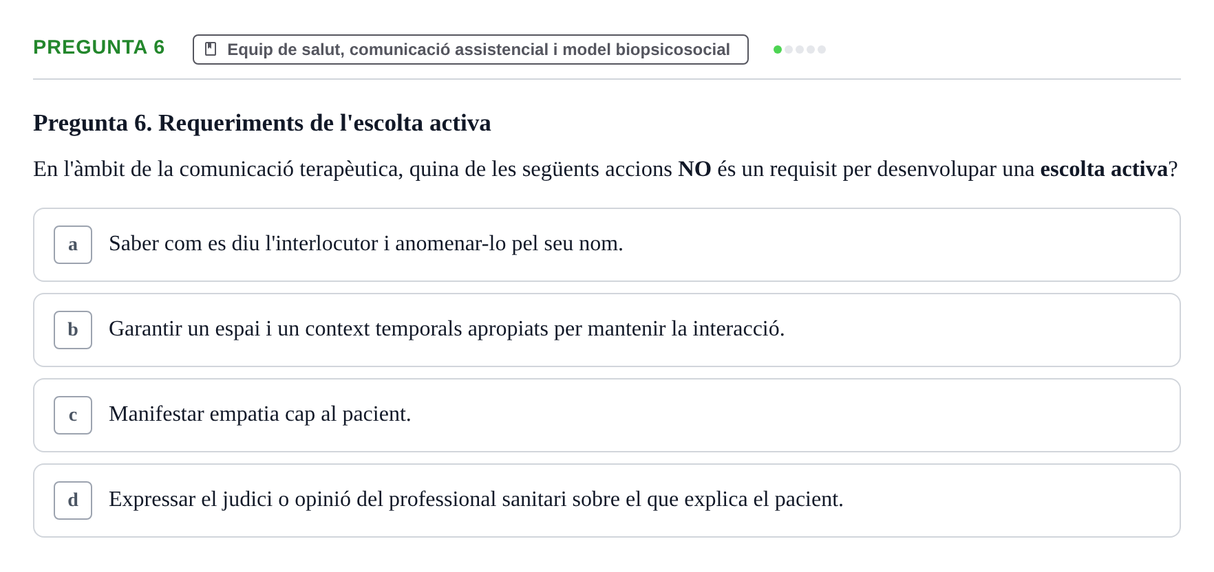Enunciado: Pregunta 6 · Fonaments de Fisioteràpia UAB 2021