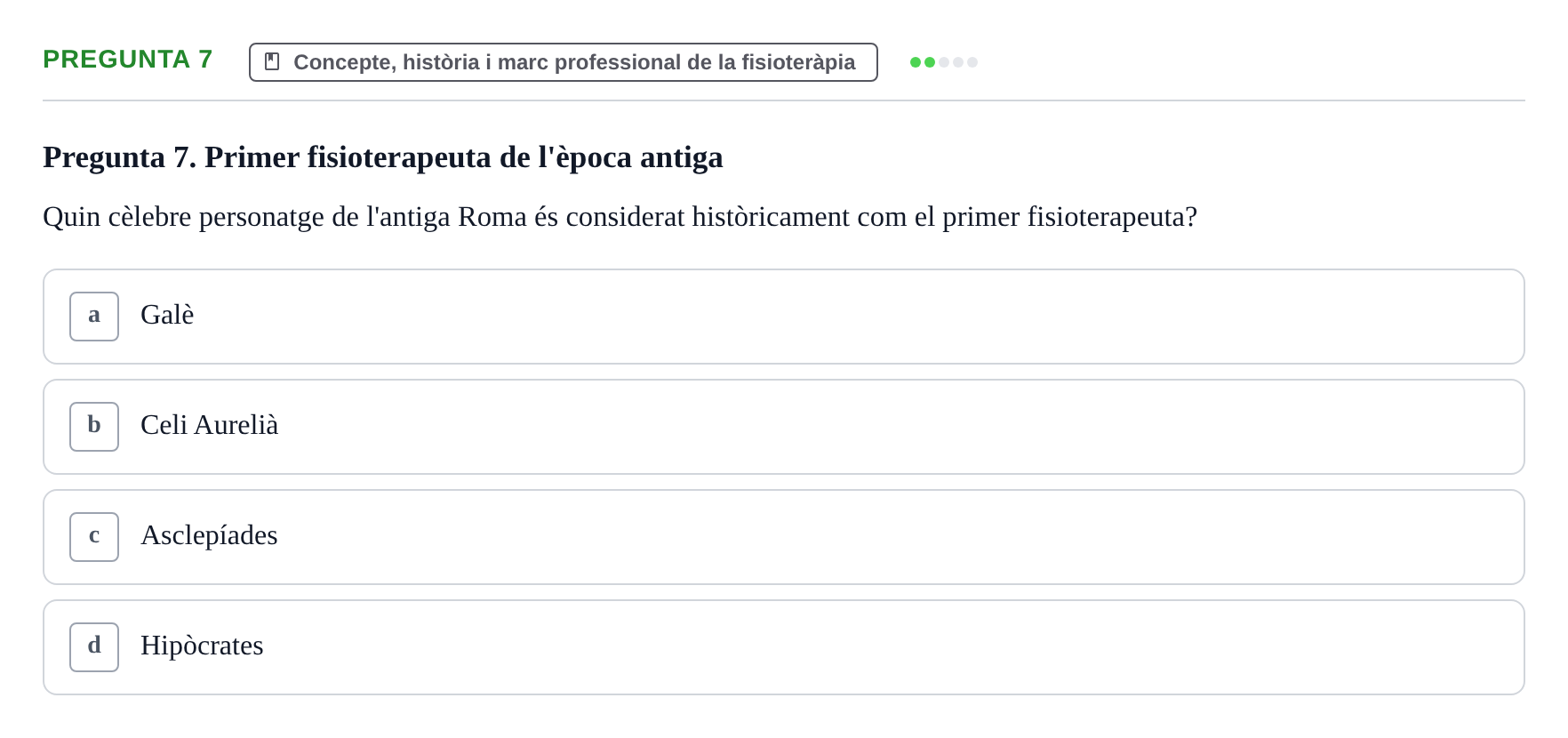 Enunciado: Pregunta 7 · Fonaments de Fisioteràpia UAB 2021