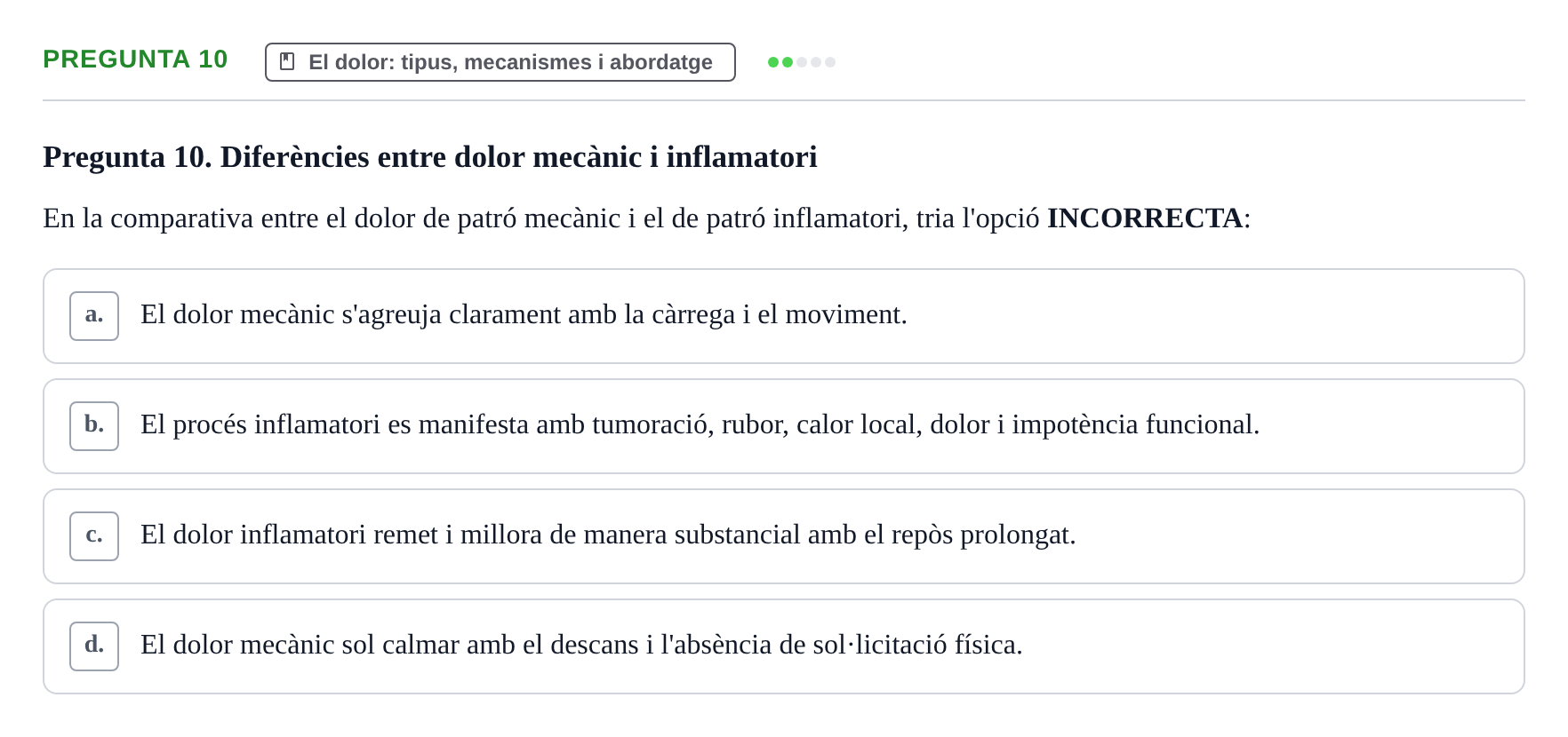 Enunciado: Pregunta 10 · Fonaments de Fisioteràpia UAB 2021