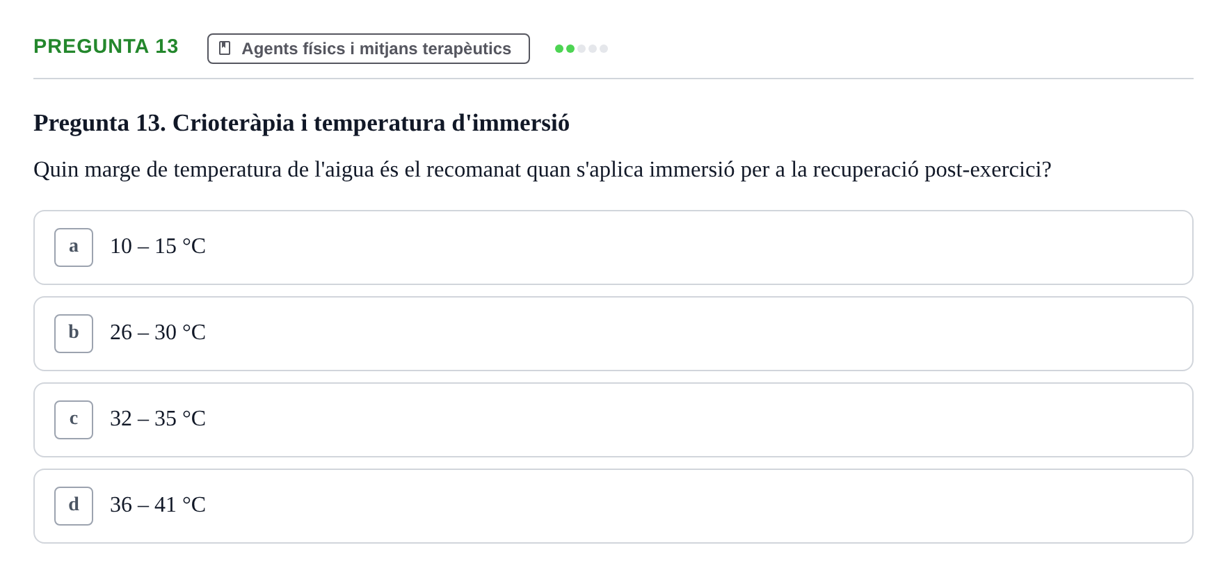 Enunciado: Pregunta 13 · Fonaments de Fisioteràpia UAB 2021