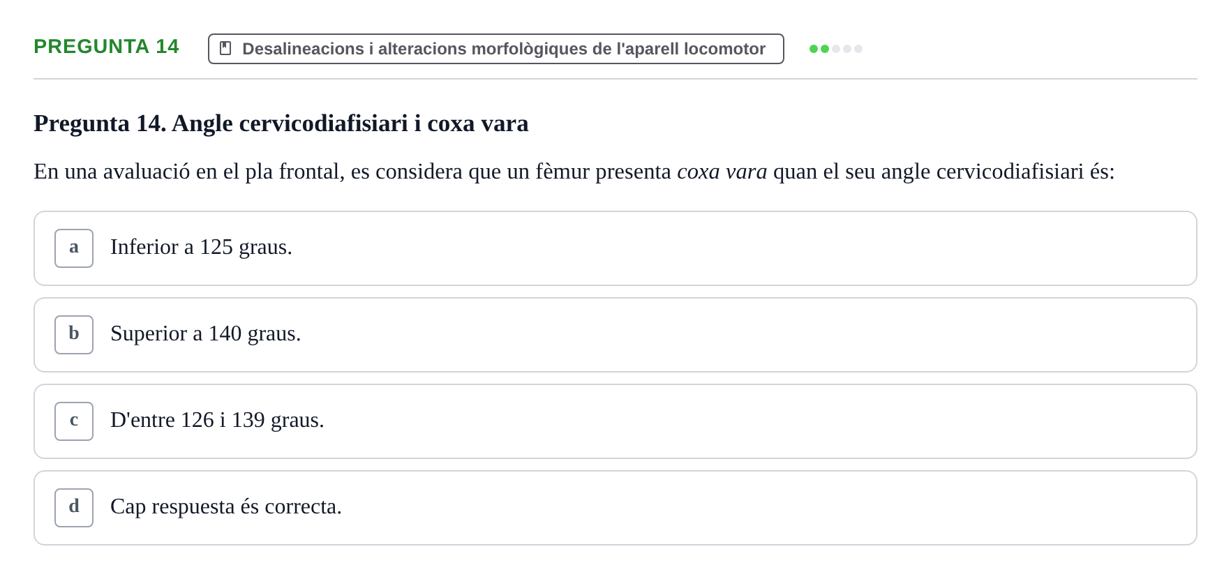 Enunciado: Pregunta 14 · Fonaments de Fisioteràpia UAB 2021
