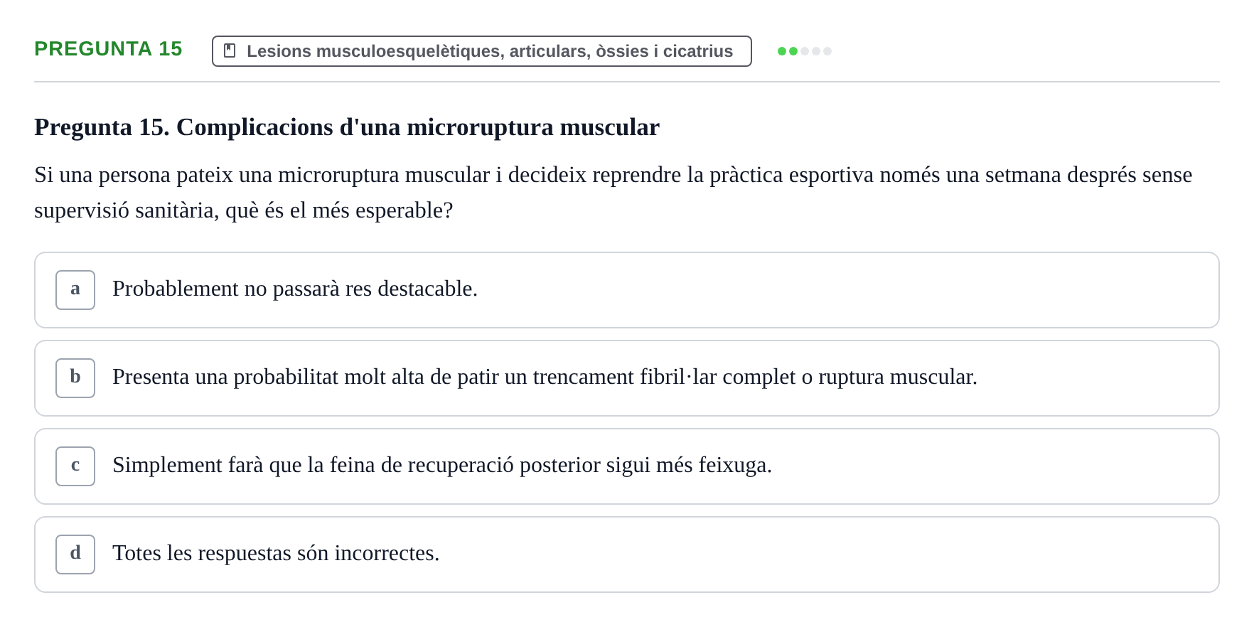 Enunciado: Pregunta 15 · Fonaments de Fisioteràpia UAB 2021