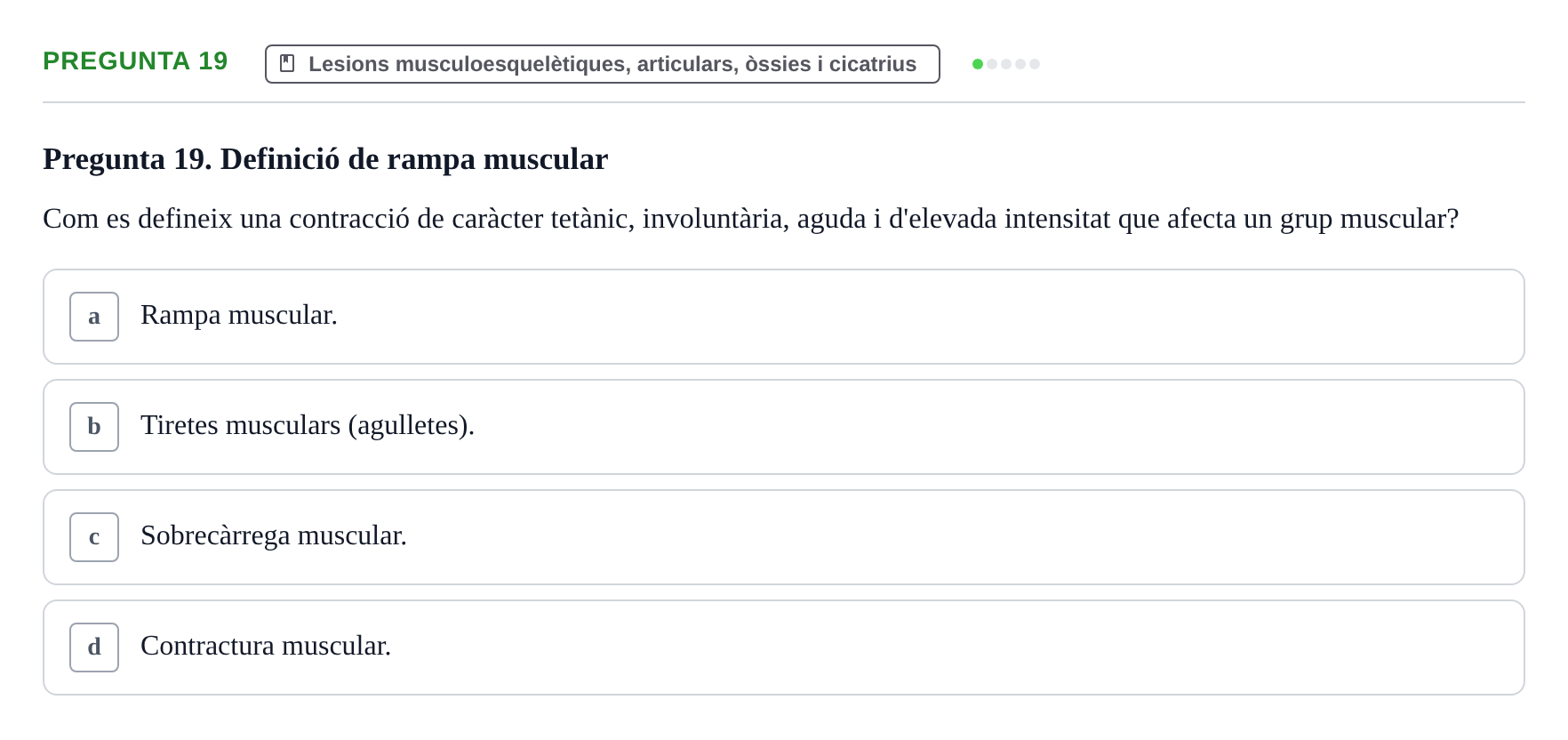 Enunciado: Pregunta 19 · Fonaments de Fisioteràpia UAB 2021