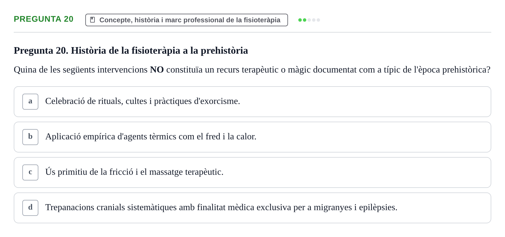 Enunciado: Pregunta 20 · Fonaments de Fisioteràpia UAB 2021