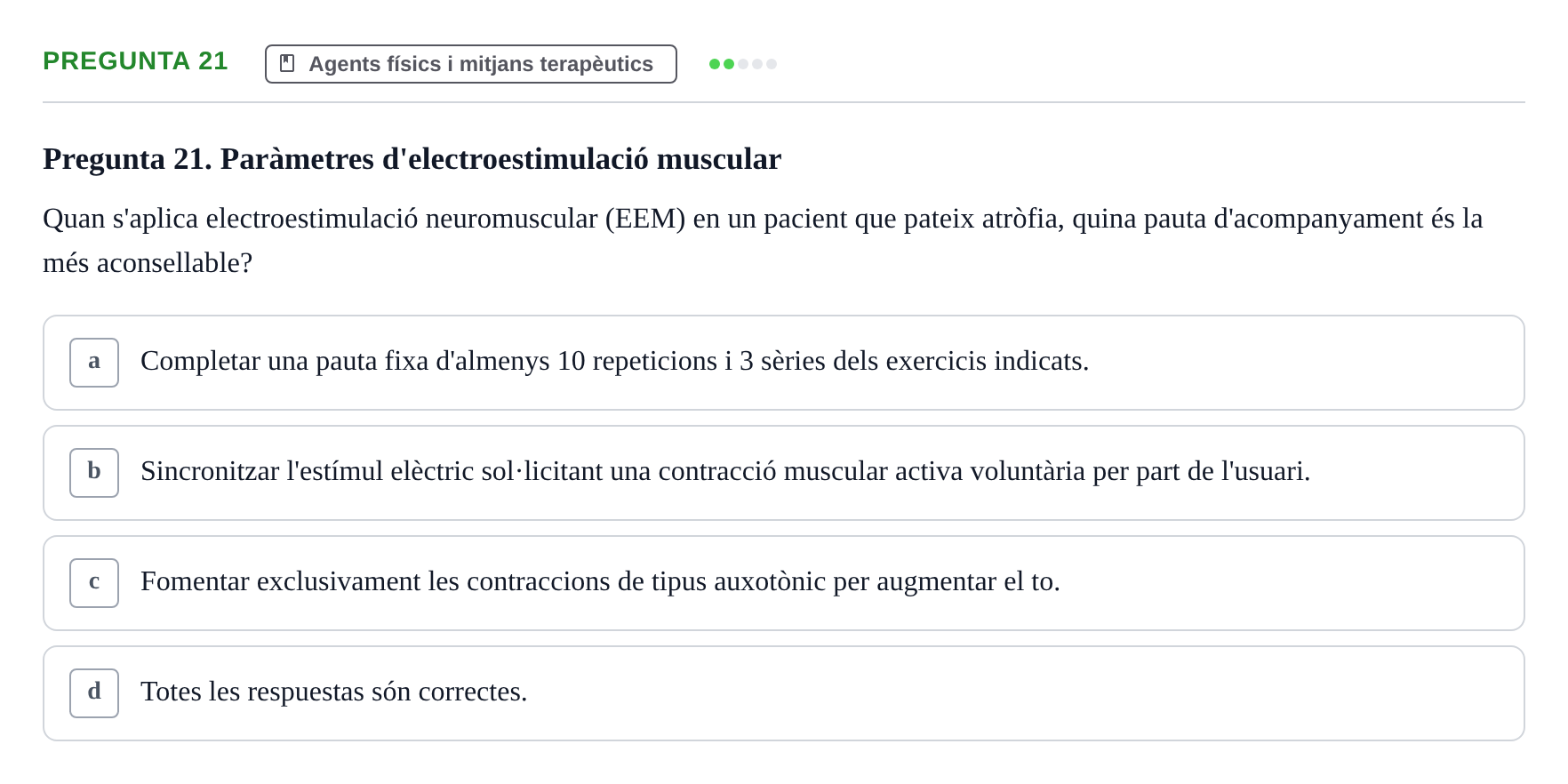 Enunciado: Pregunta 21 · Fonaments de Fisioteràpia UAB 2021