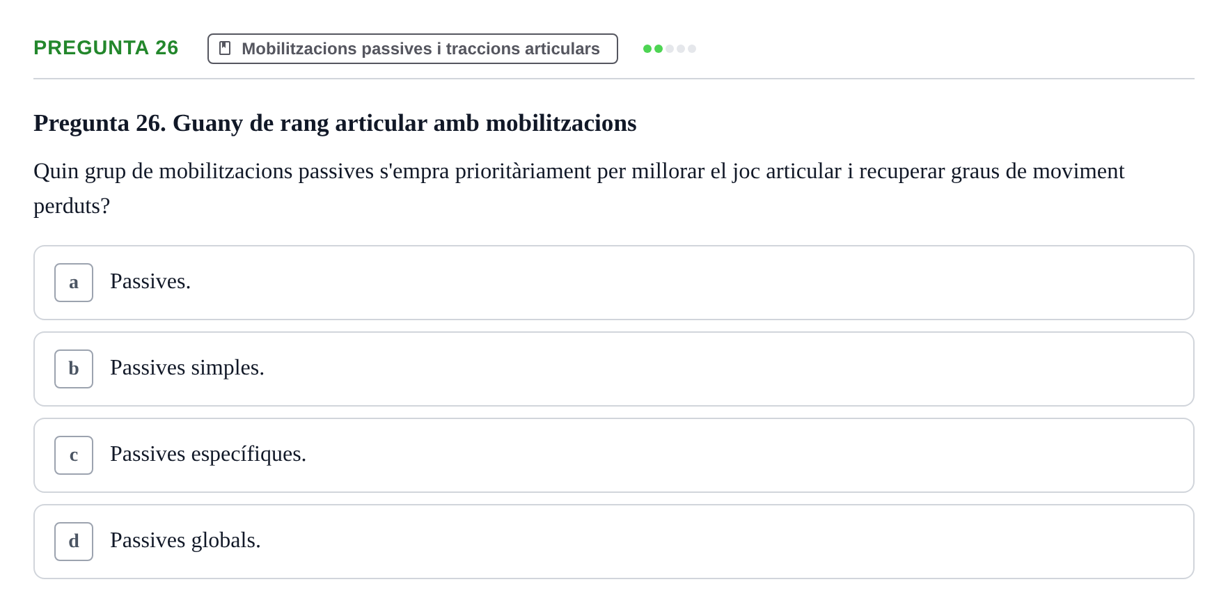 Enunciado: Pregunta 26 · Fonaments de Fisioteràpia UAB 2021