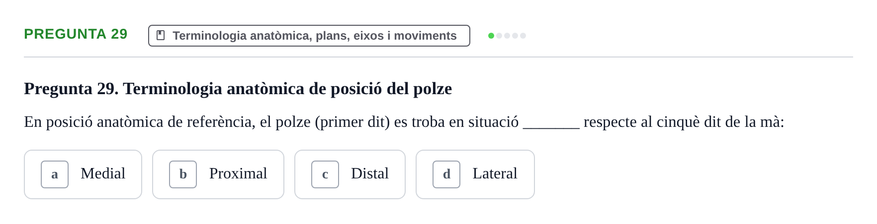 Enunciado: Pregunta 29 · Fonaments de Fisioteràpia UAB 2021