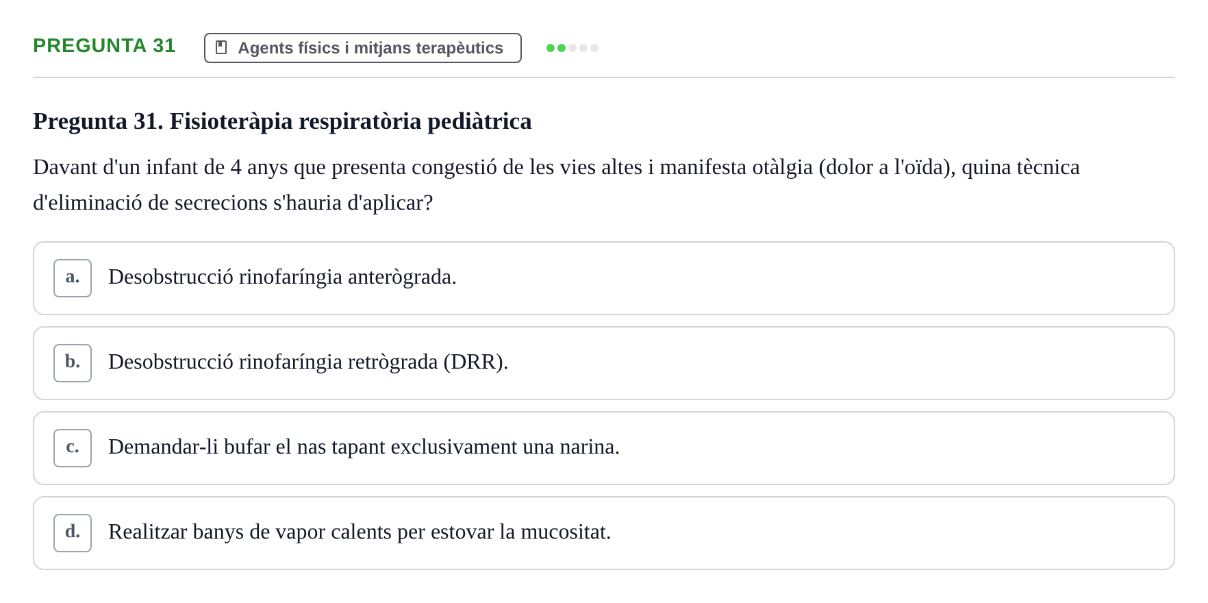 Enunciado: Pregunta 31 · Fonaments de Fisioteràpia UAB 2021
