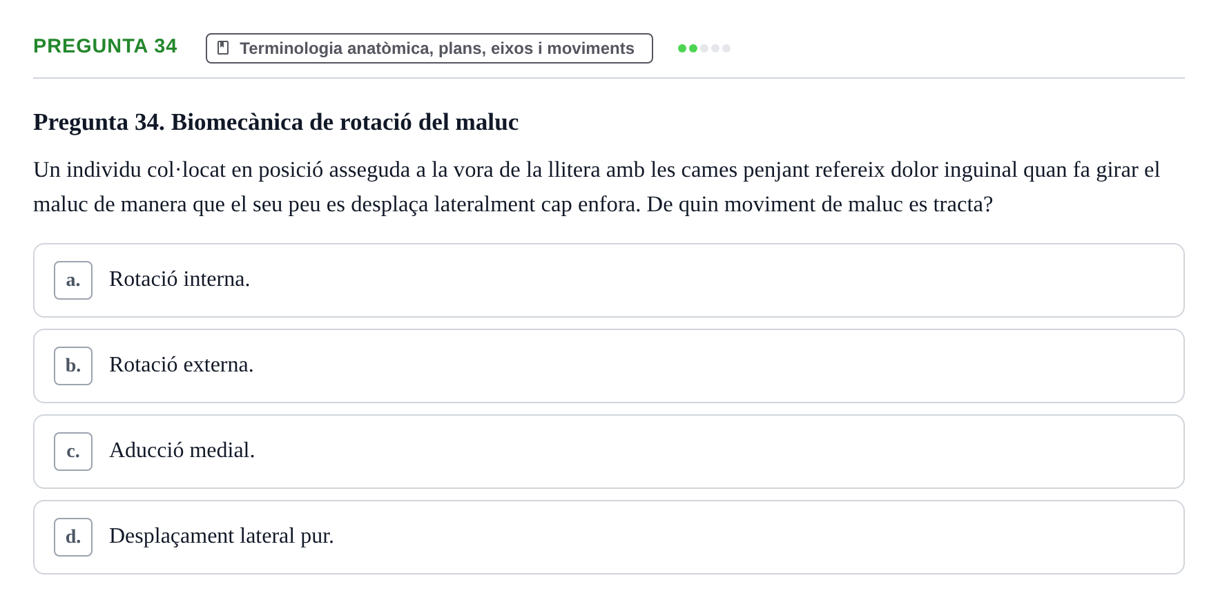 Enunciado: Pregunta 34 · Fonaments de Fisioteràpia UAB 2021