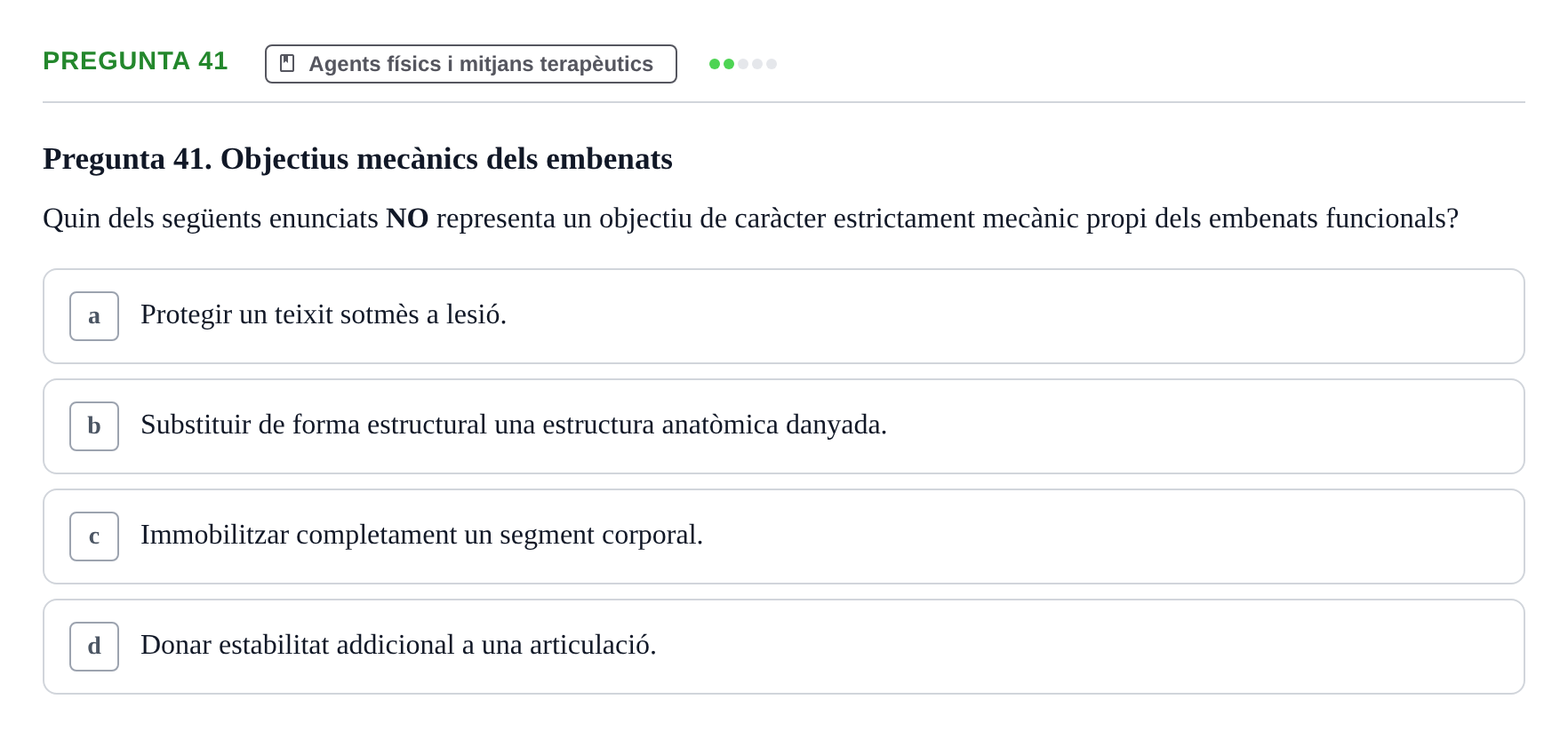 Enunciado: Pregunta 41 · Fonaments de Fisioteràpia UAB 2021