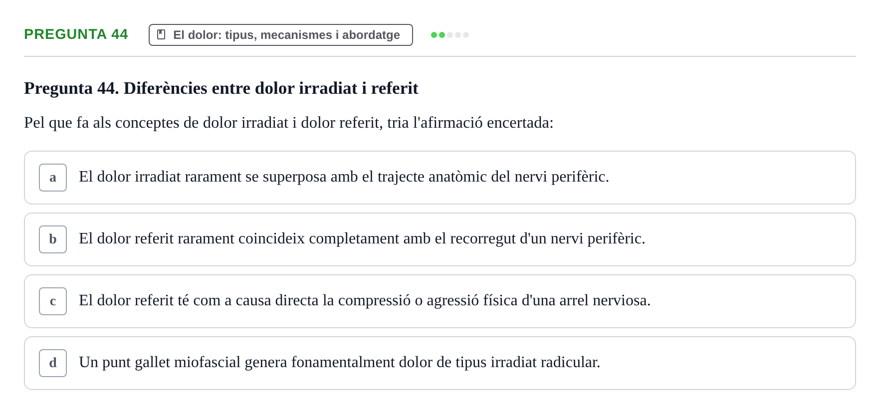 Enunciado: Pregunta 44 · Fonaments de Fisioteràpia UAB 2021