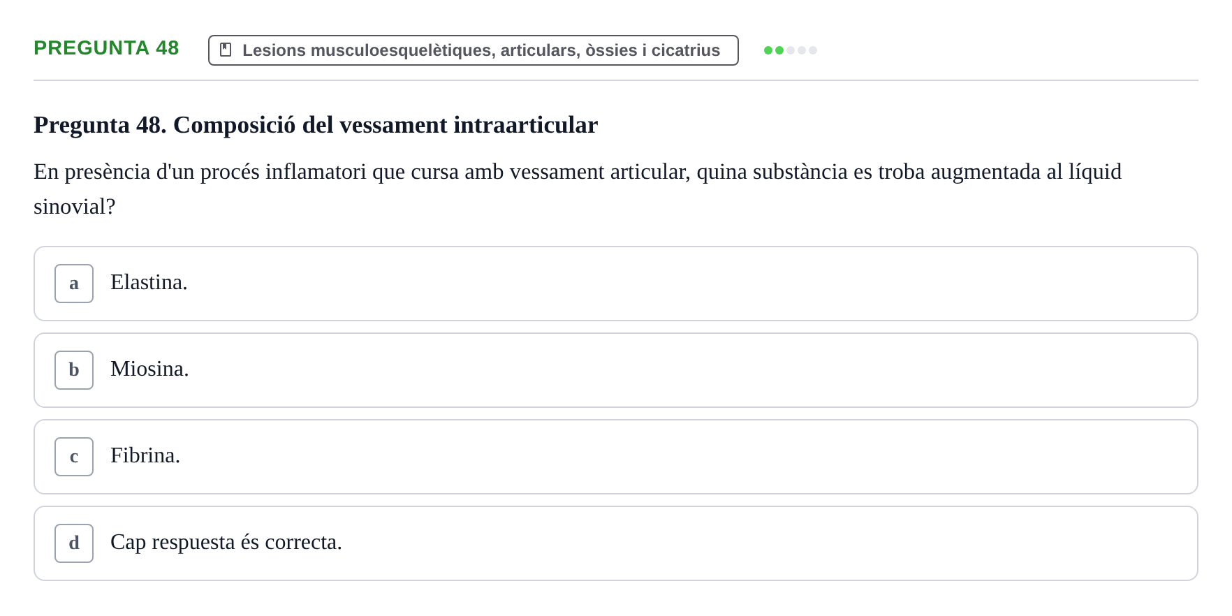 Enunciado: Pregunta 48 · Fonaments de Fisioteràpia UAB 2021