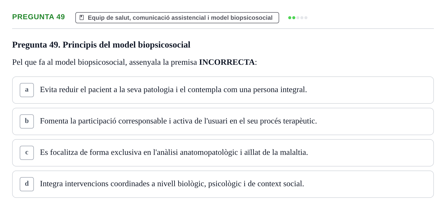 Enunciado: Pregunta 49 · Fonaments de Fisioteràpia UAB 2021