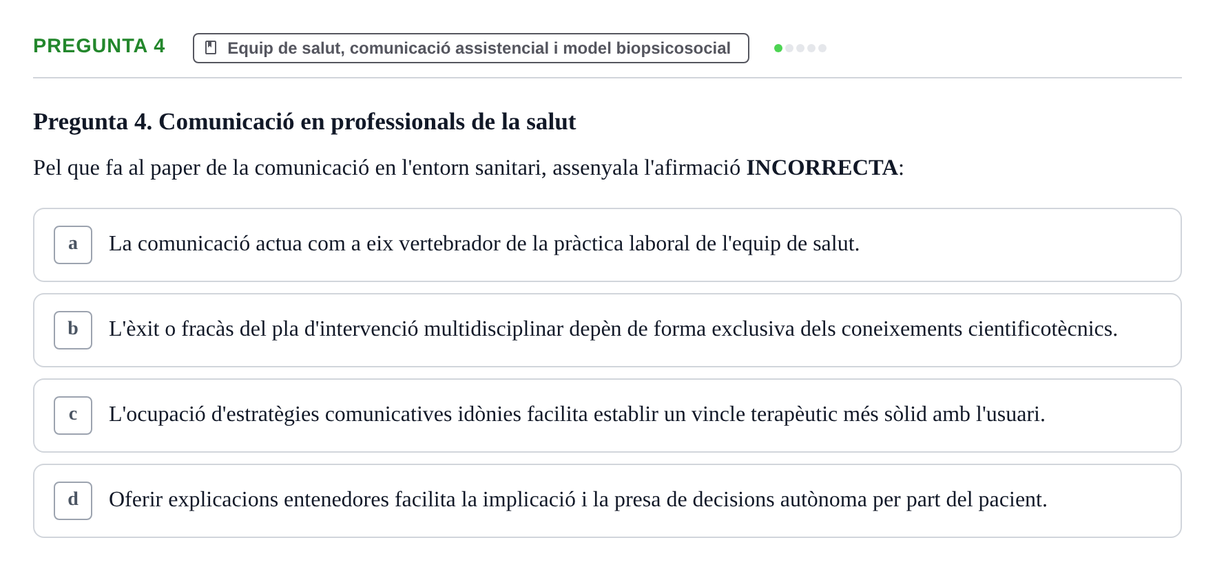 Enunciado: Pregunta 4 · Fonaments de Fisioteràpia UAB 2021