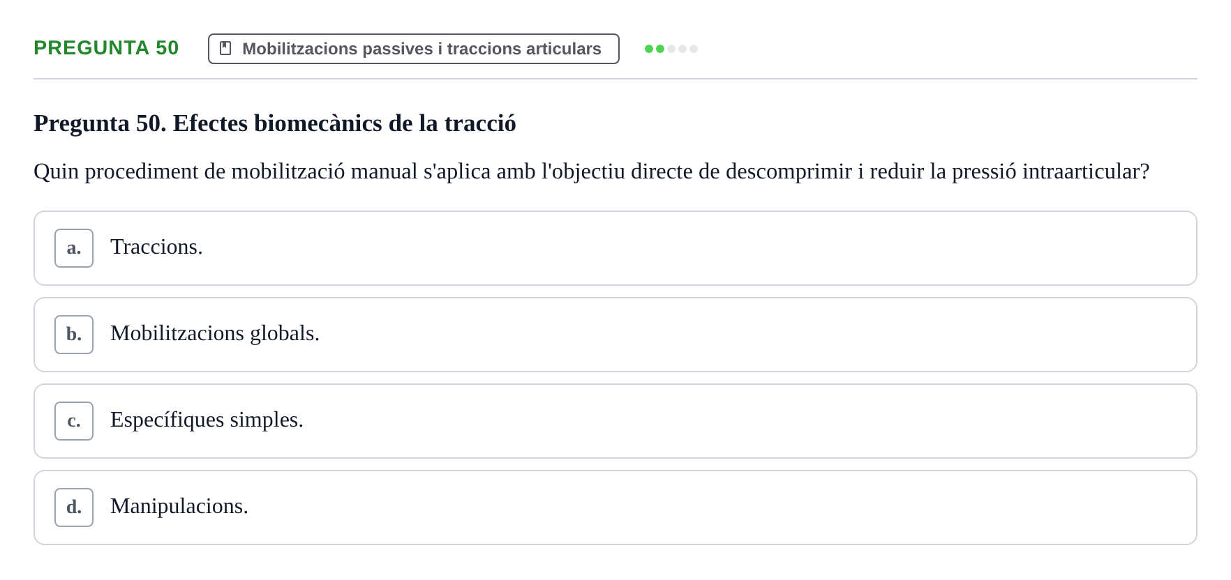 Enunciado: Pregunta 50 · Fonaments de Fisioteràpia UAB 2021