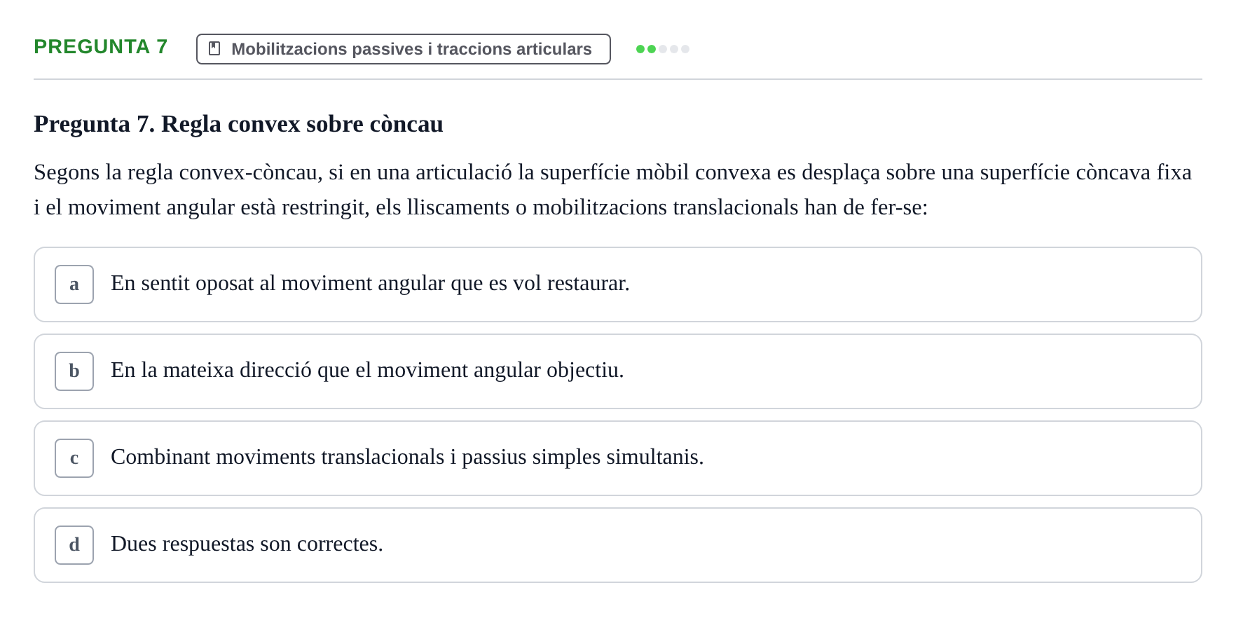 Enunciado: Pregunta 7 · Fonaments de Fisioteràpia UAB 2021