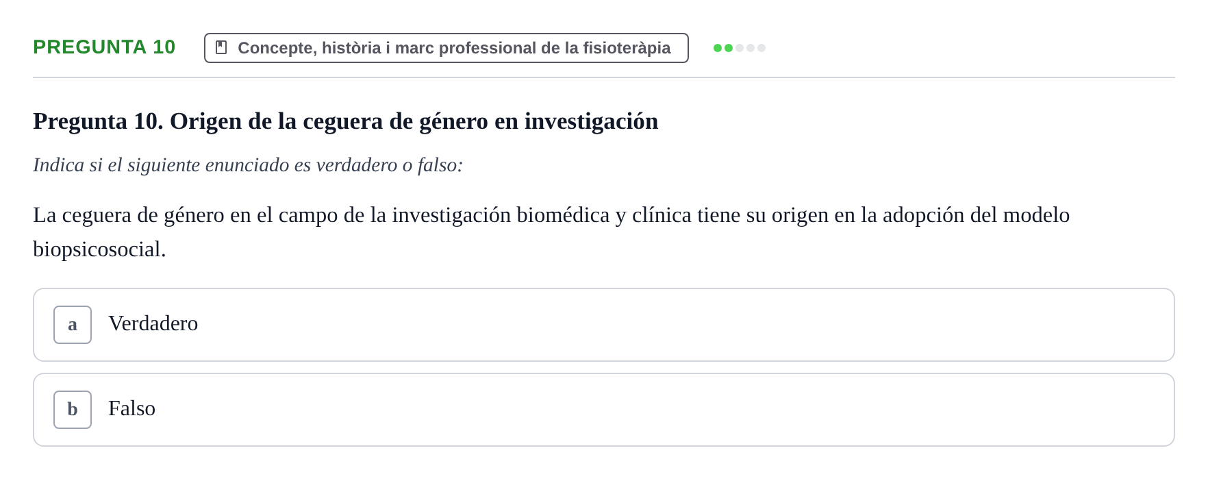 Enunciado: Pregunta 10 · Fonaments de Fisioteràpia UAB Cuestionario: Perspectiva de género en salud