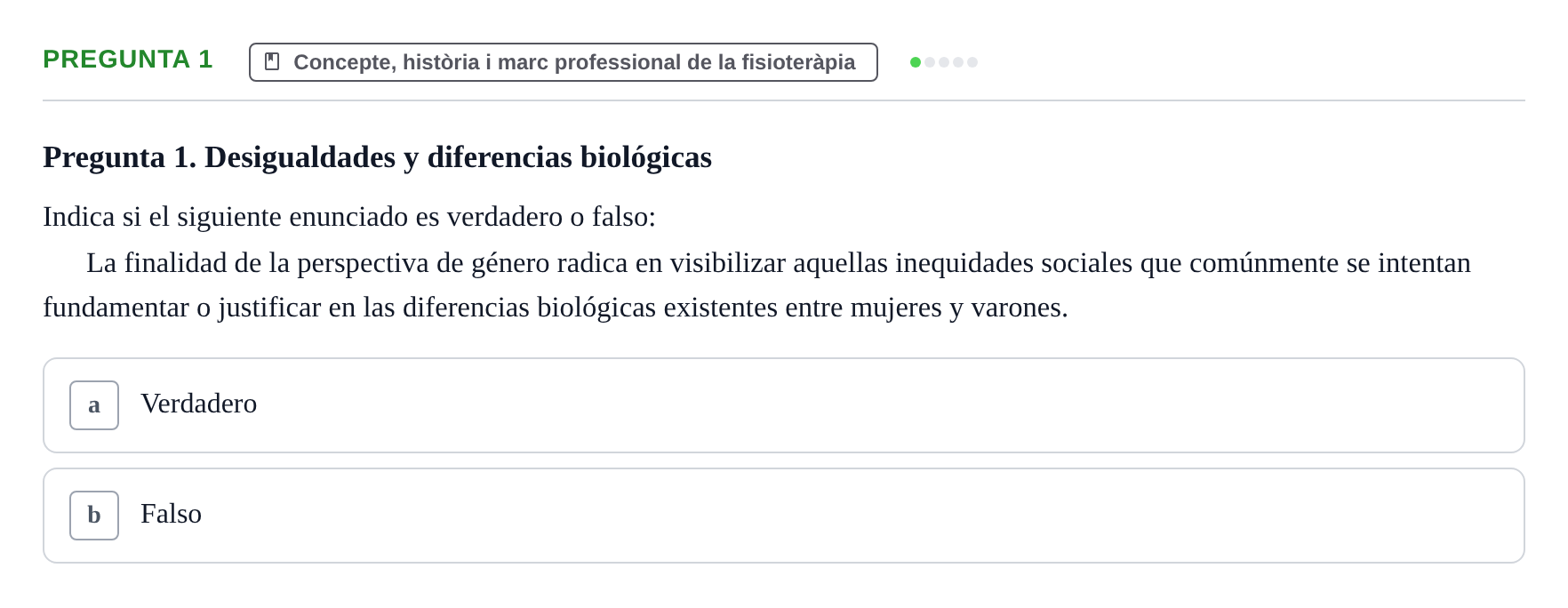 Enunciado: Pregunta 1 · Fonaments de Fisioteràpia UAB Cuestionario: Perspectiva de género en salud