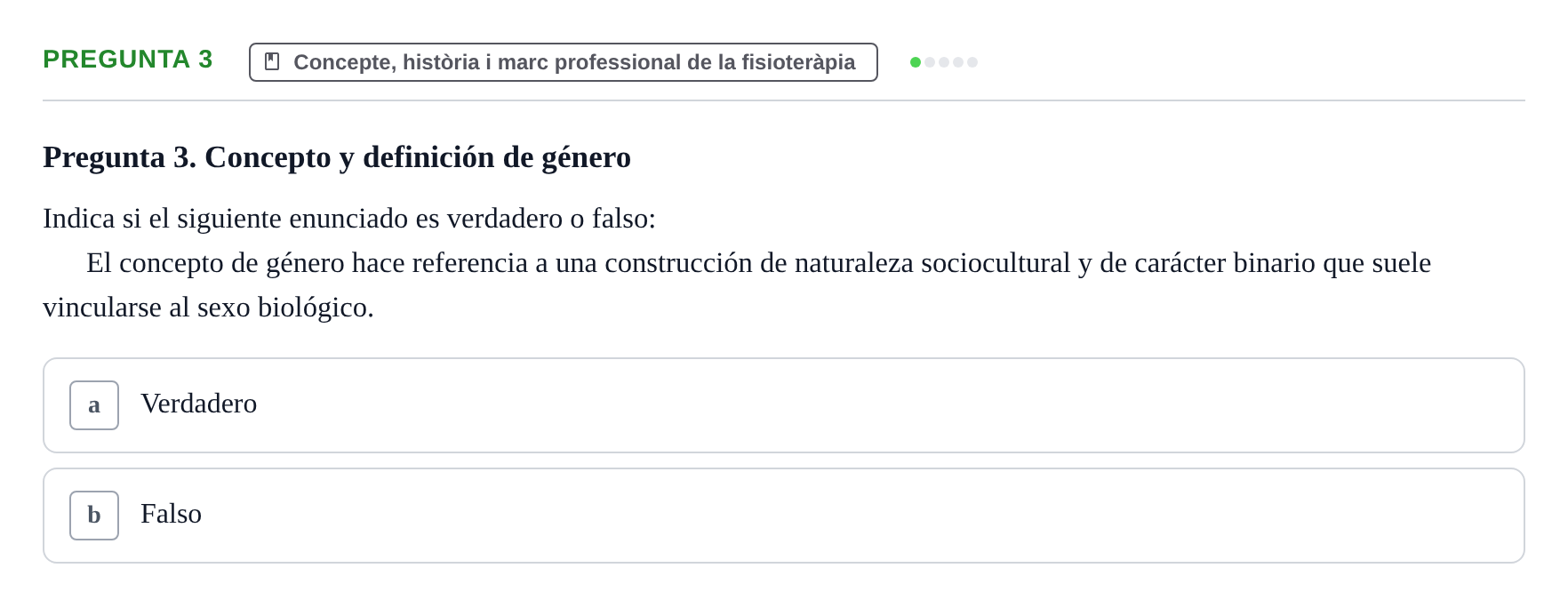 Enunciado: Pregunta 3 · Fonaments de Fisioteràpia UAB Cuestionario: Perspectiva de género en salud