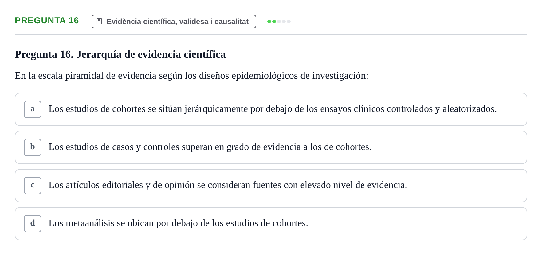 Enunciado: Pregunta 16 · Bioestadística i Metodologia UAB 2017