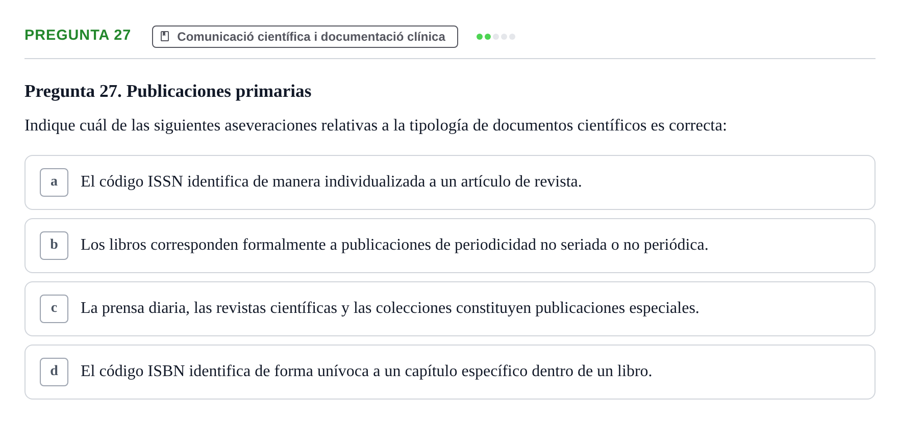 Enunciado: Pregunta 27 · Bioestadística i Metodologia UAB 2017